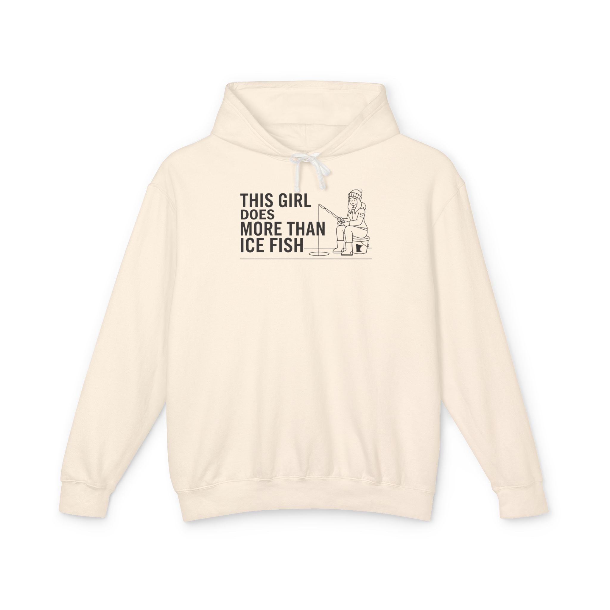 This Girl Does More Than Ice Fish Hoodie
