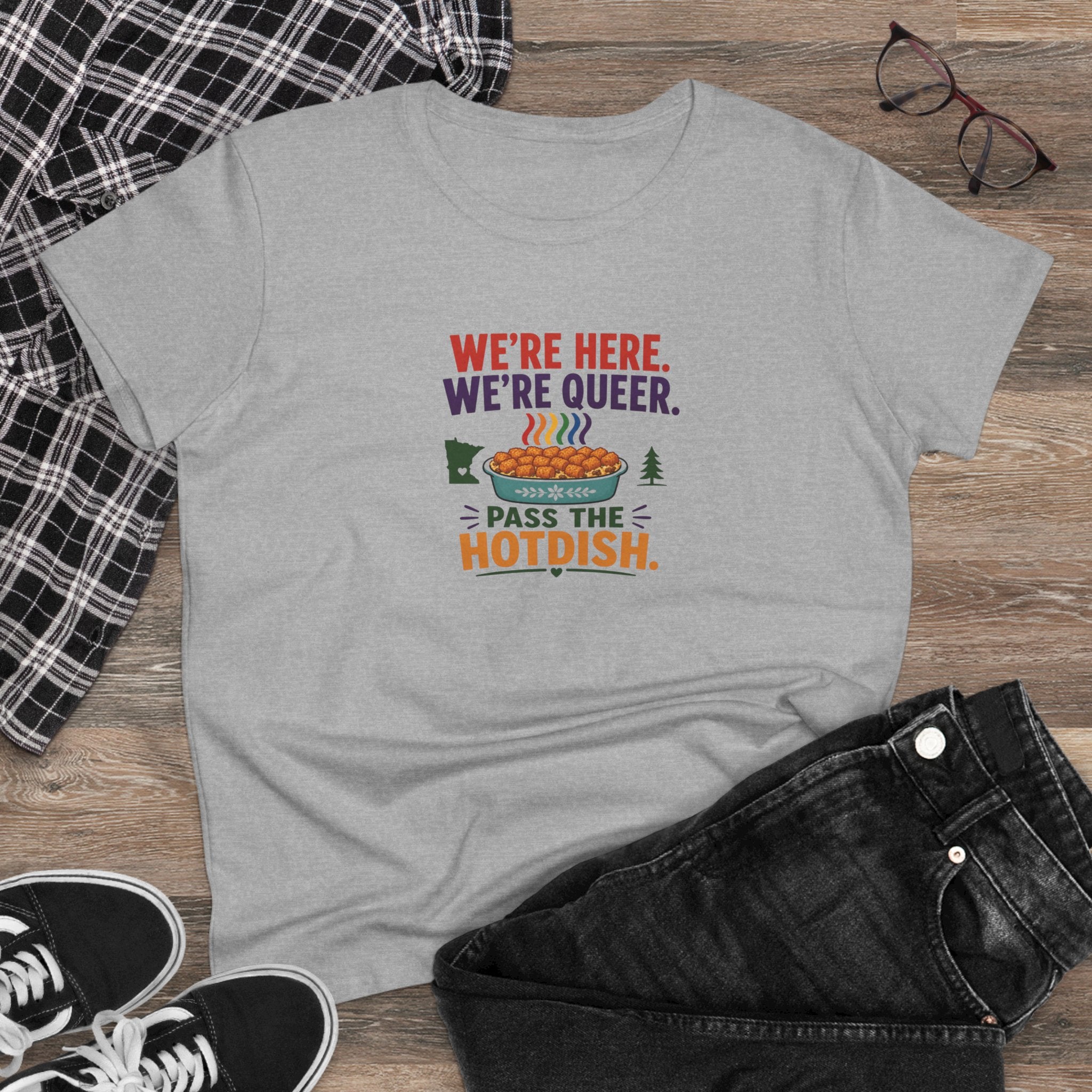 We're Here. We're Queer. Women's Cotton T-Shirt