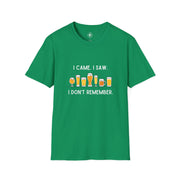 I Came. I Saw. I Don't Remember Tee