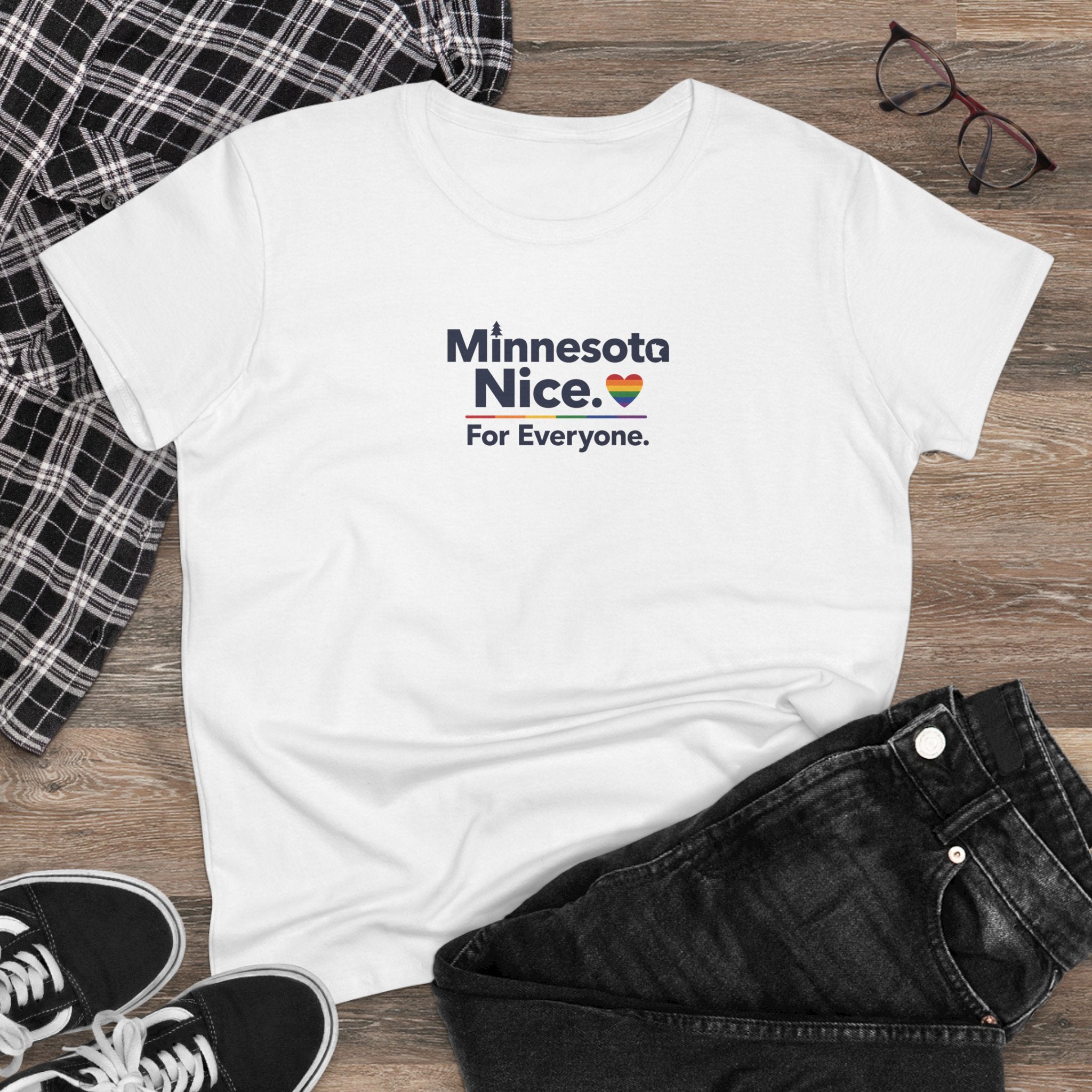 Minnesota Nice. For Everyone. Women's T-Shirt