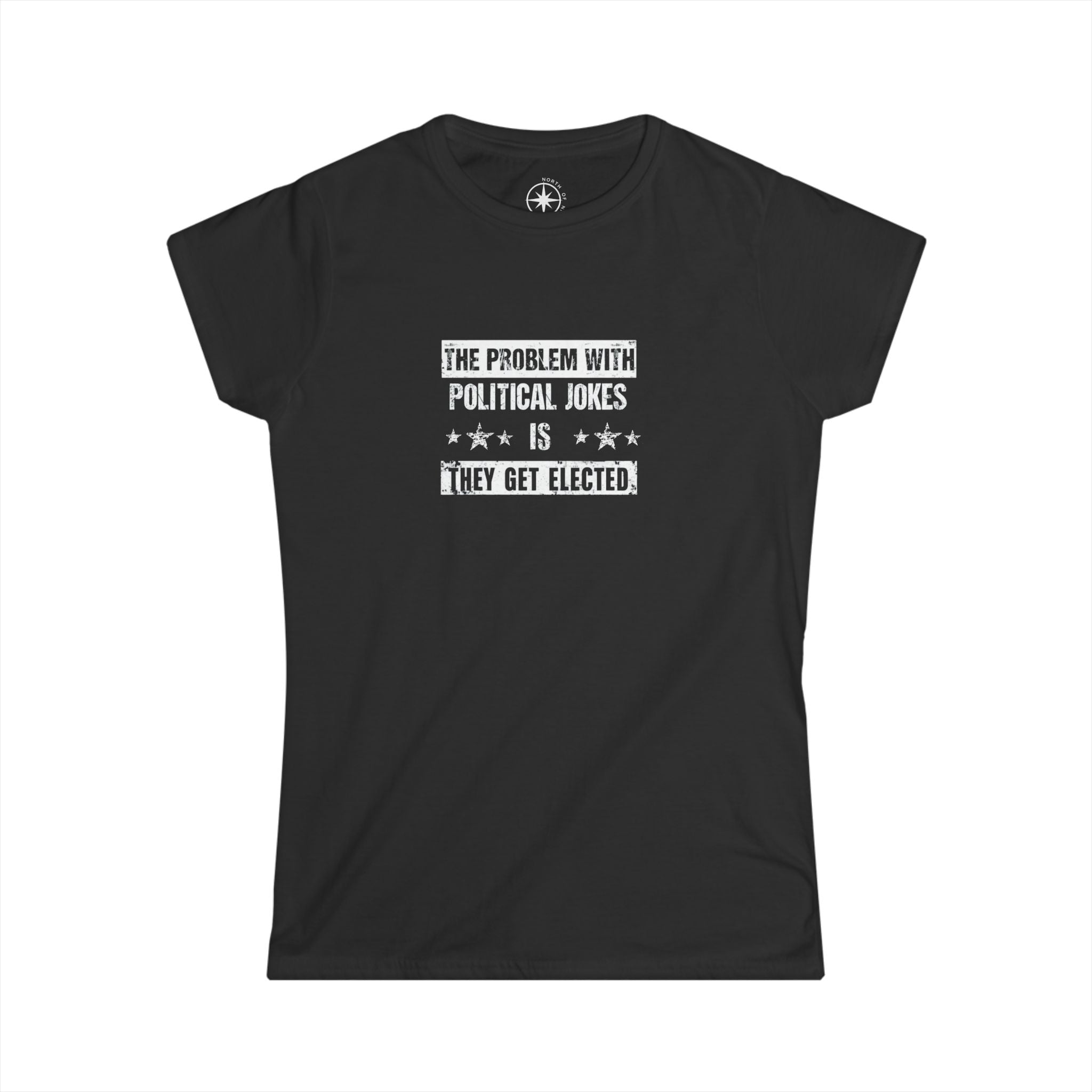 Funny Political Humor Tee (Ladies sized)