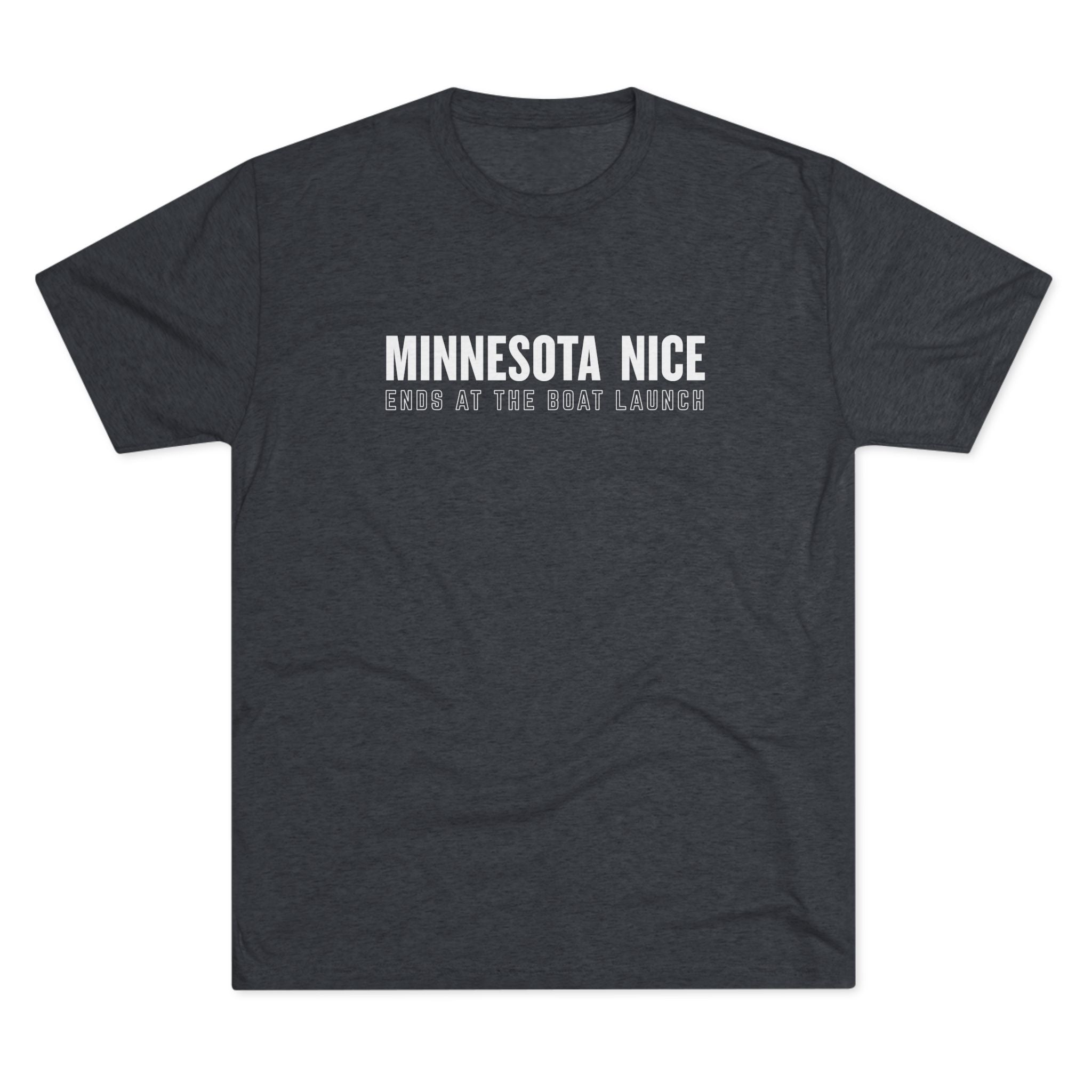 Minnesota Nice Boat Launch T‑Shirt — 'Minnesota Nice Ends at the Boat Launch' Crew Tee