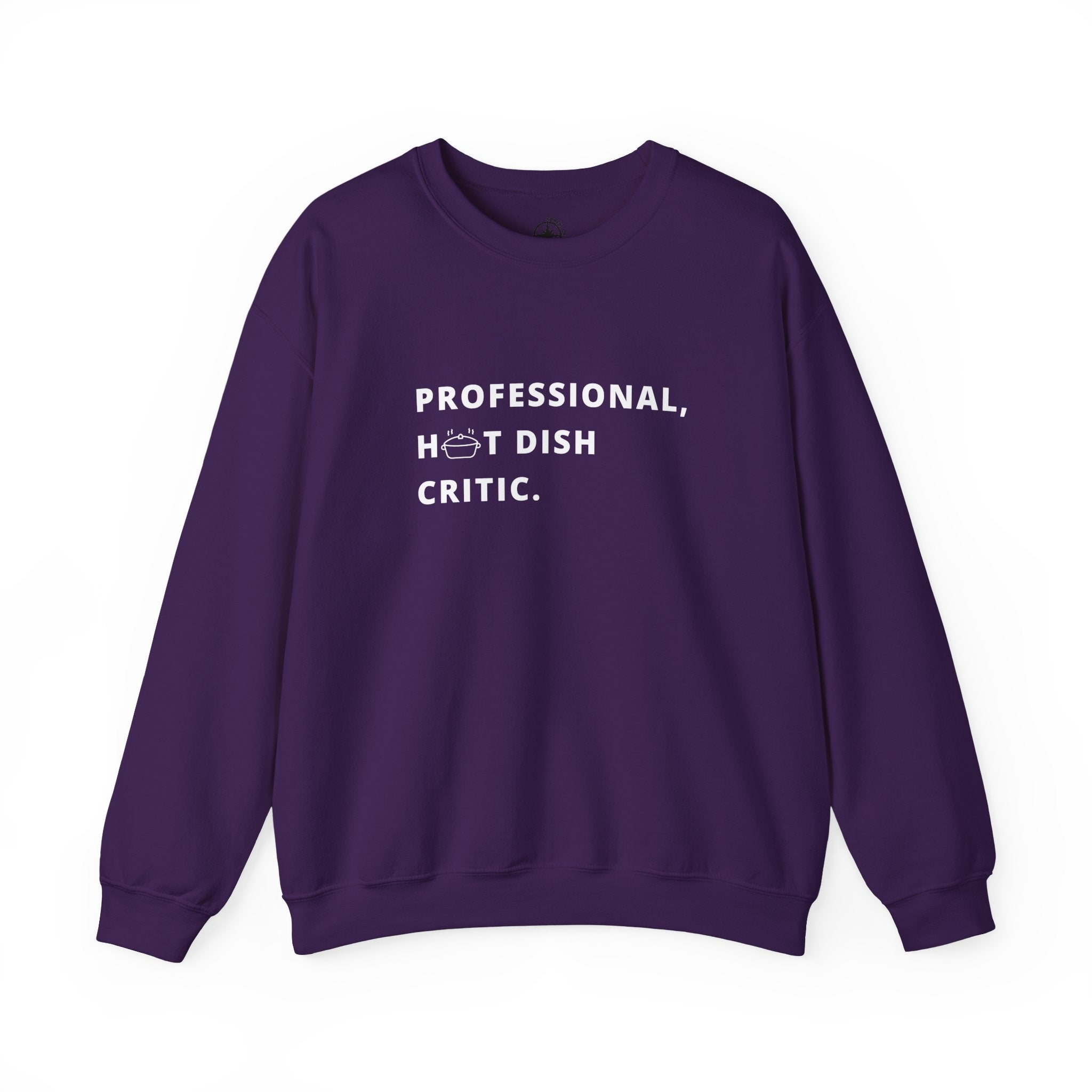 Professional Hot Dish Critic Sweatshirt