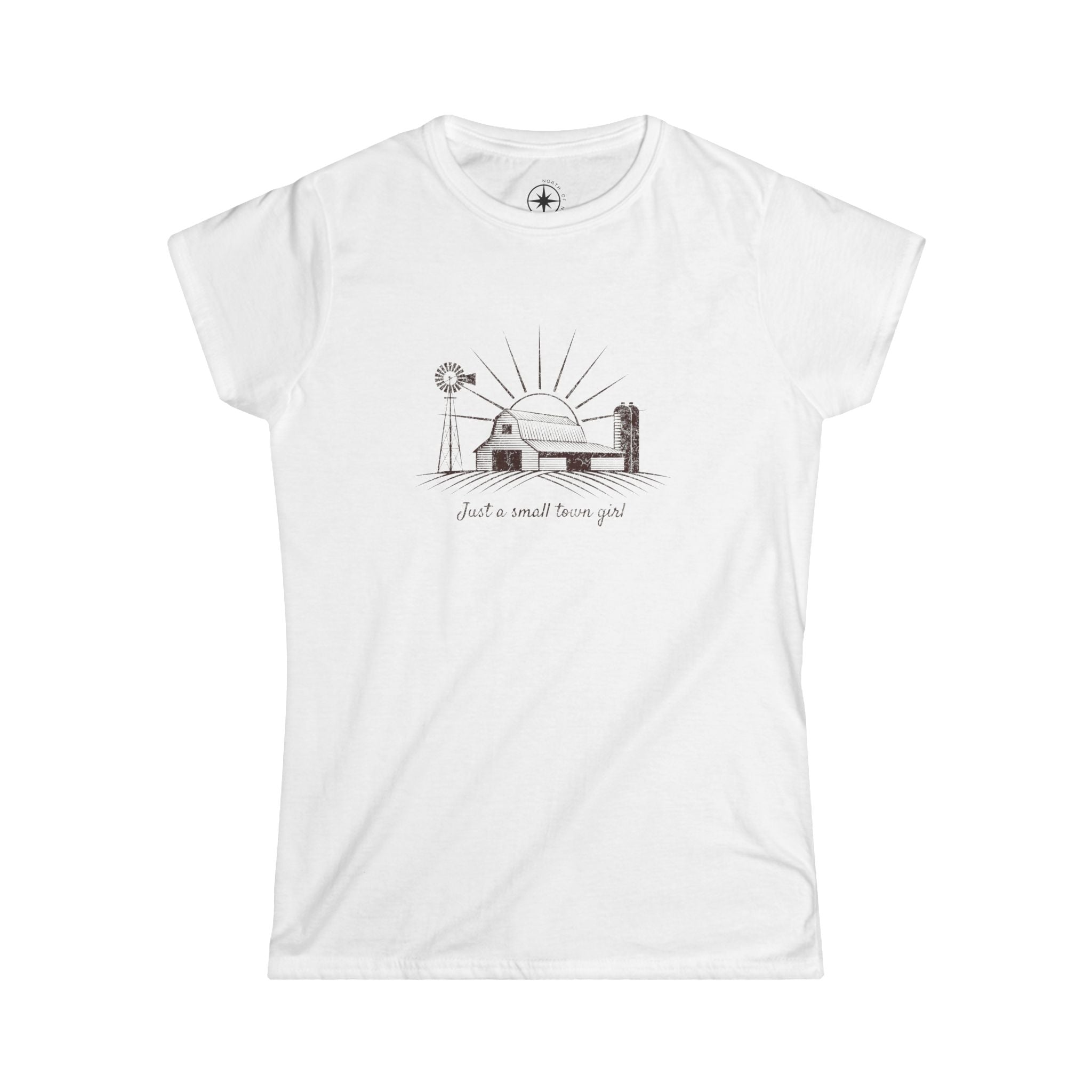 Just a Small Town Girl T-shirt (Women's Fit)