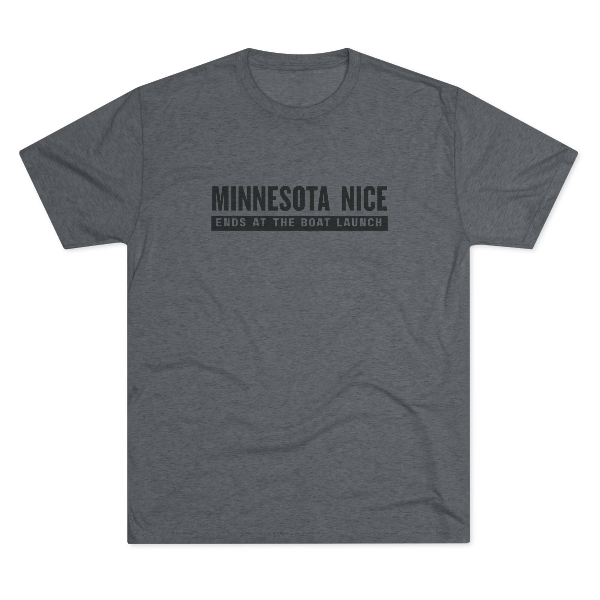 Minnesota Nice Boat Launch T‑Shirt — 'Minnesota Nice Ends at the Boat Launch' Crew Tee