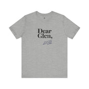 Dear Glen Unisex Tee