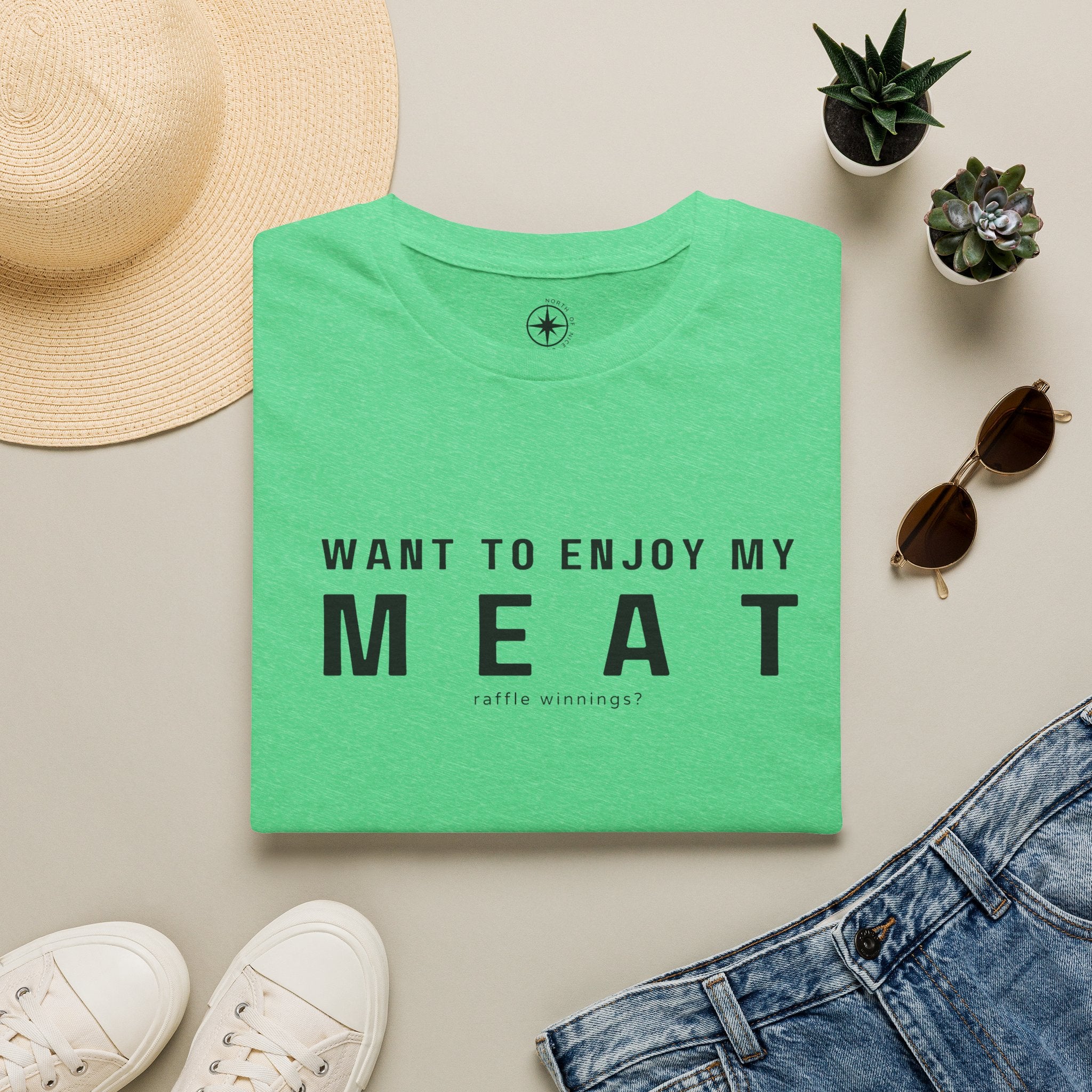 Want to enjoy my MEAT (raffle winnings)?