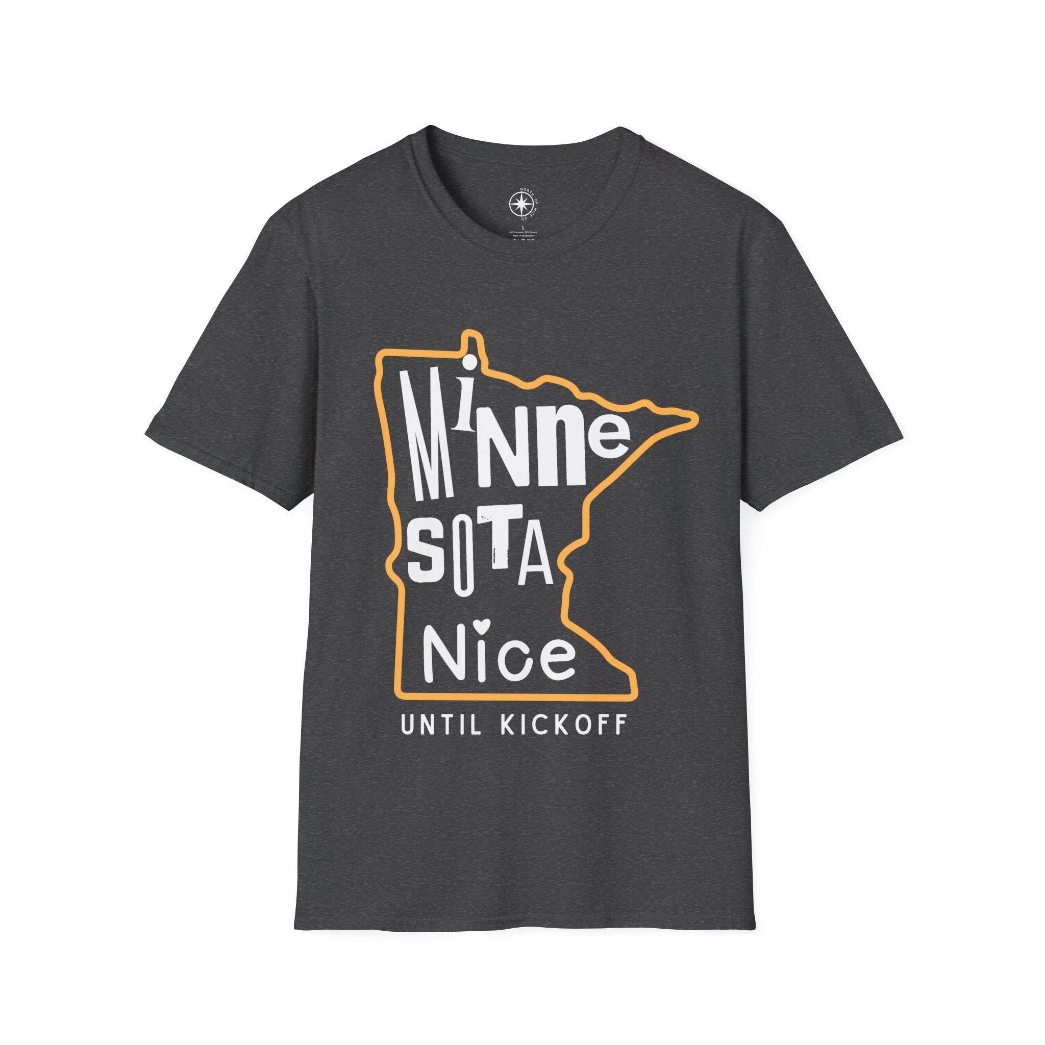 MN Nice Until Kickoff T-shirt