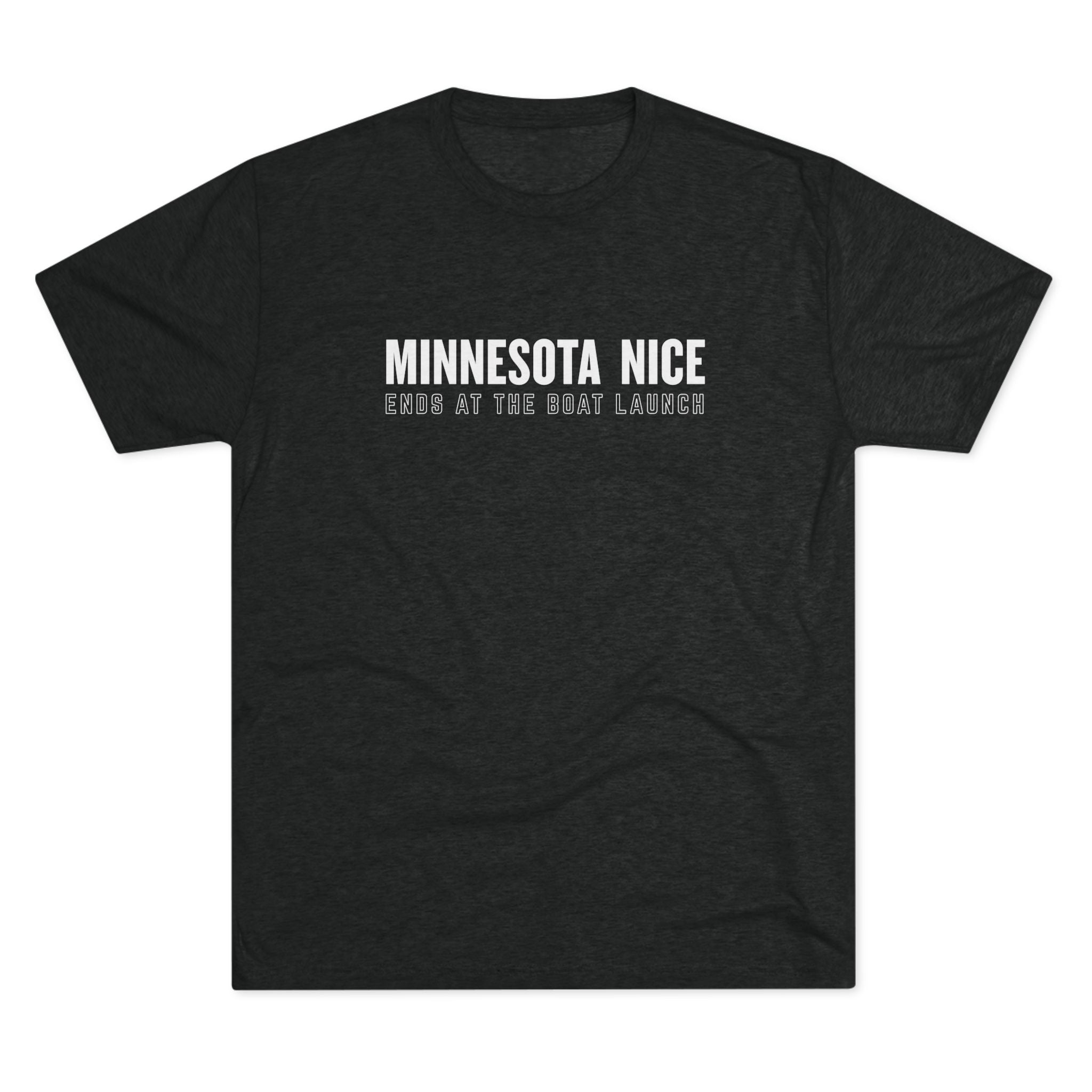 Minnesota Nice Boat Launch T‑Shirt — 'Minnesota Nice Ends at the Boat Launch' Crew Tee