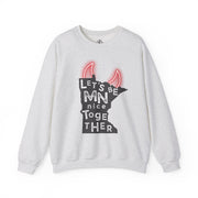 Let's Be MN Nice Together Sweatshirt
