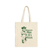 Minnesota Nice with a Side of Ranch Cotton Canvas Tote Bag
