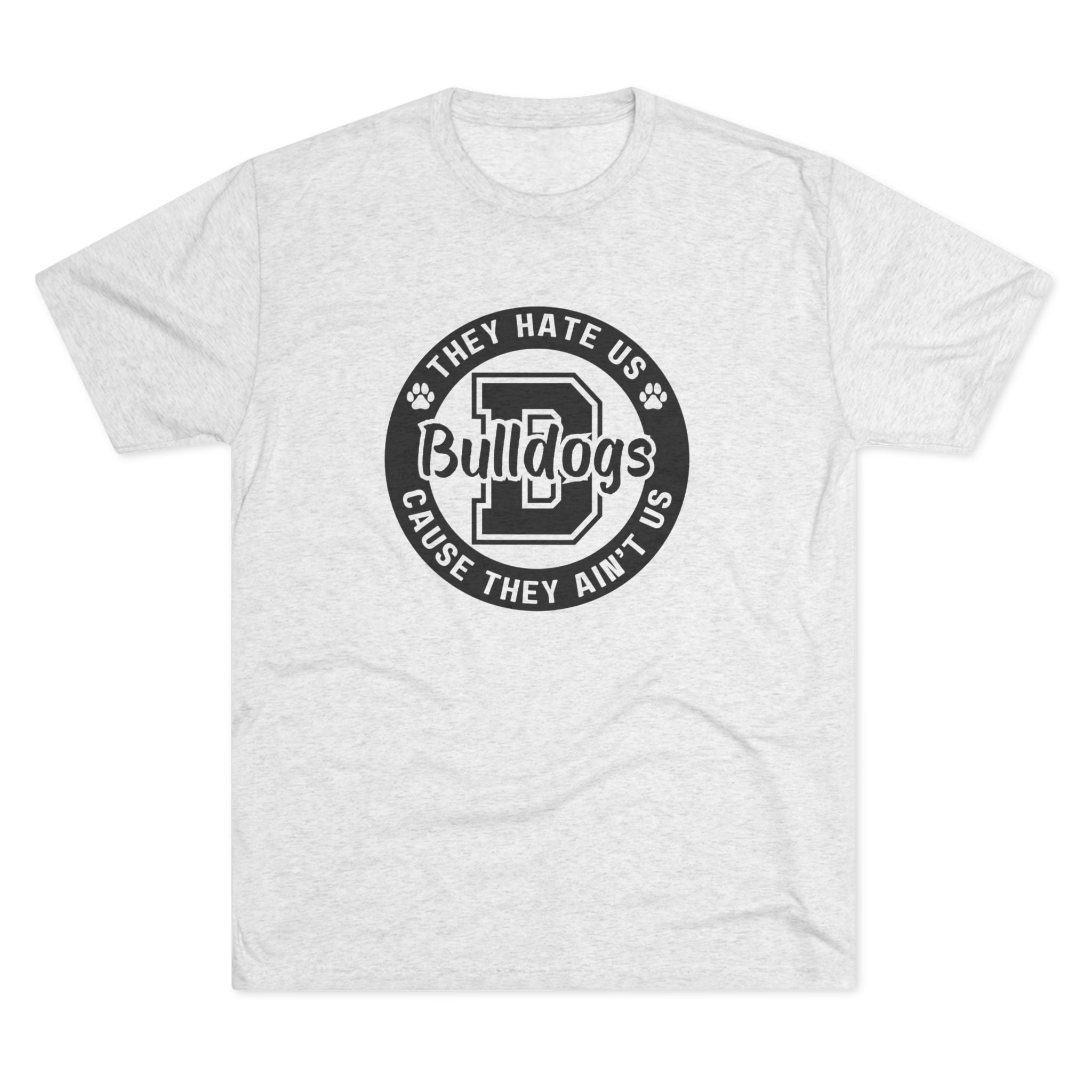 They Hate Us Cause They Ain't Us Tee