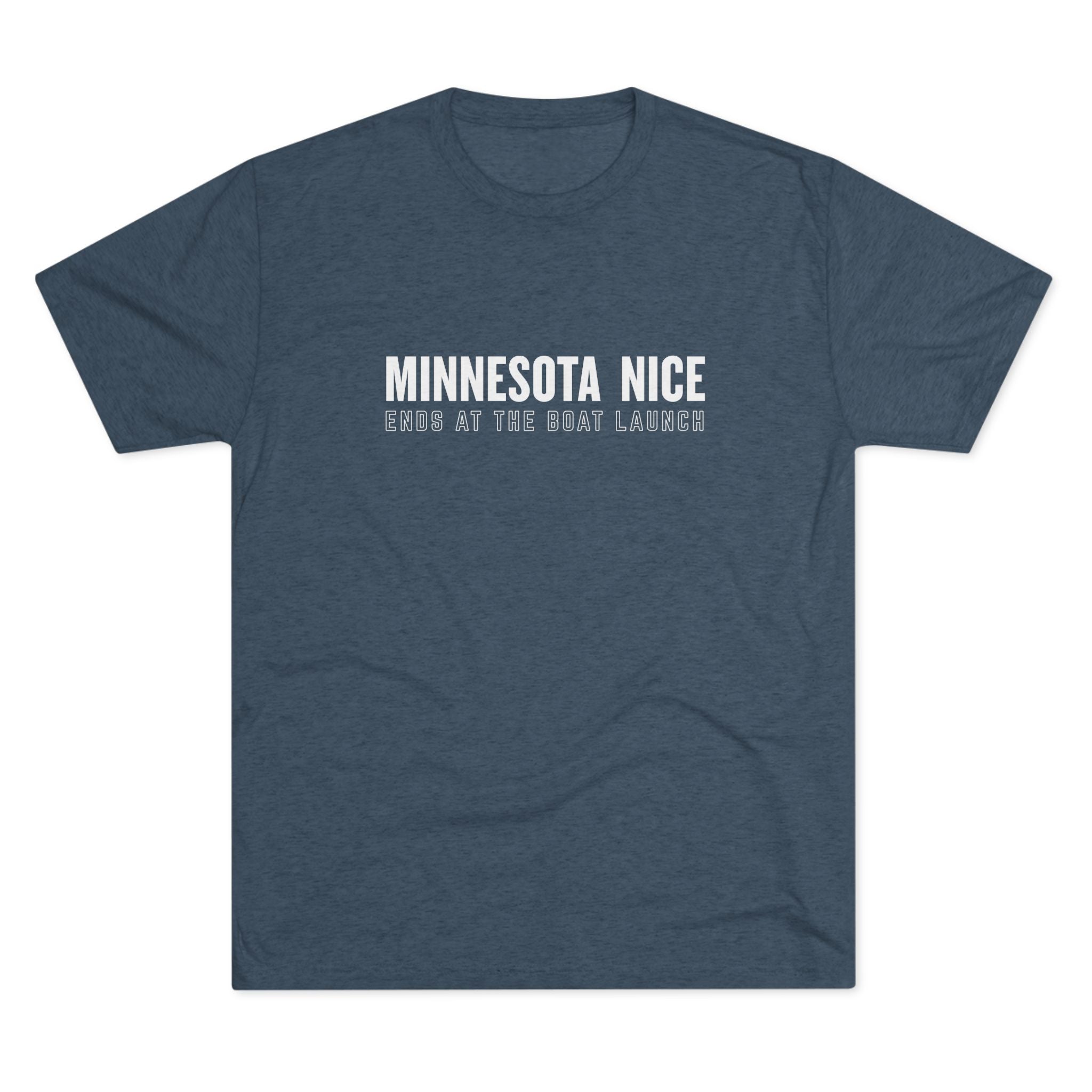 Minnesota Nice Boat Launch T‑Shirt — 'Minnesota Nice Ends at the Boat Launch' Crew Tee