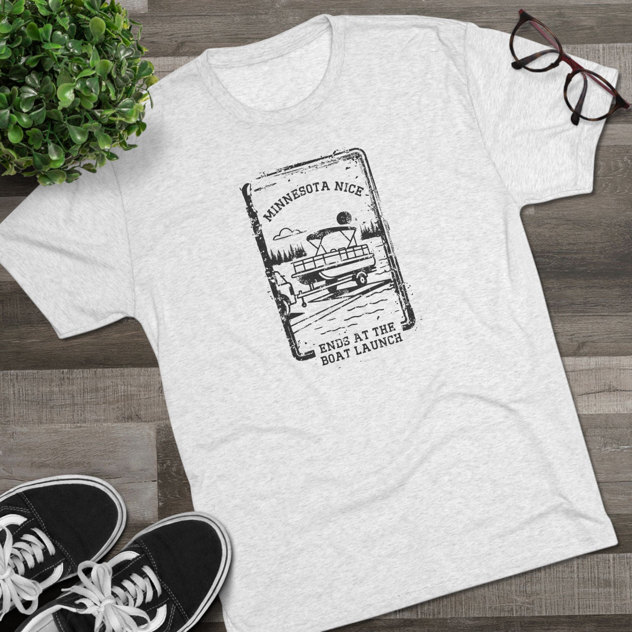 Minnesota Nice Ends at the Boat Launch Lake Life Tee