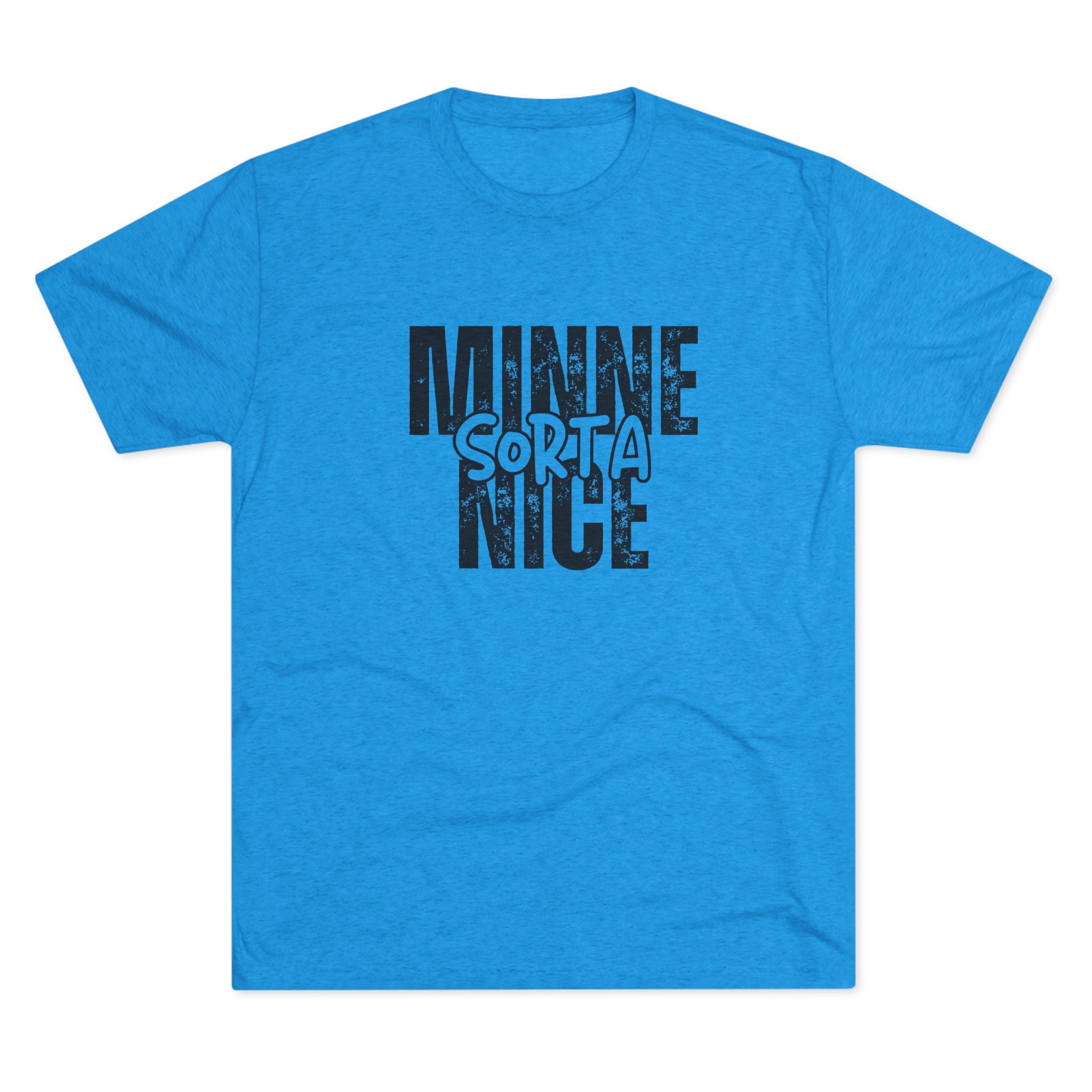 Minnesota SORTA Nice Tee