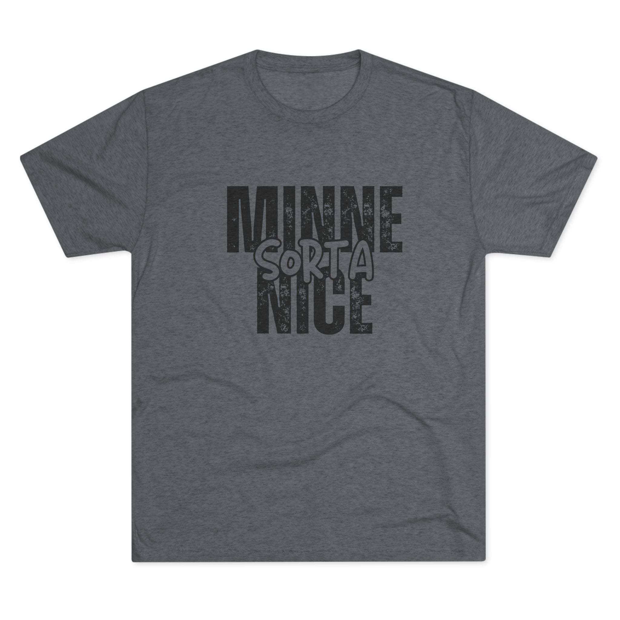 Minnesota SORTA Nice T-shirt