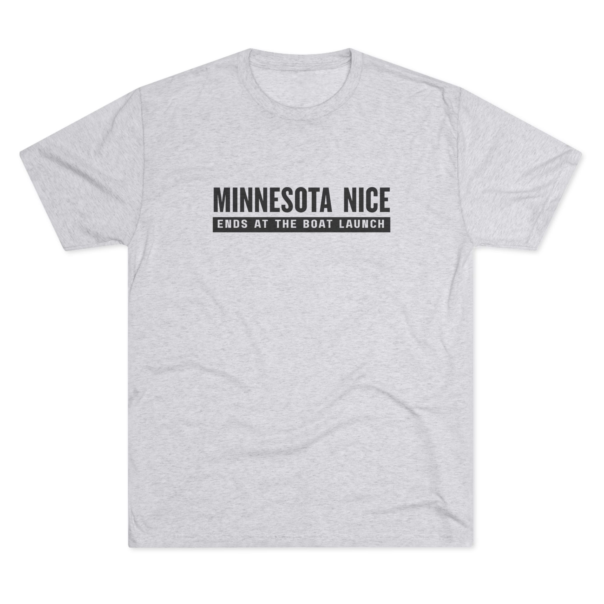 Minnesota Nice Boat Launch T‑Shirt — 'Minnesota Nice Ends at the Boat Launch' Crew Tee