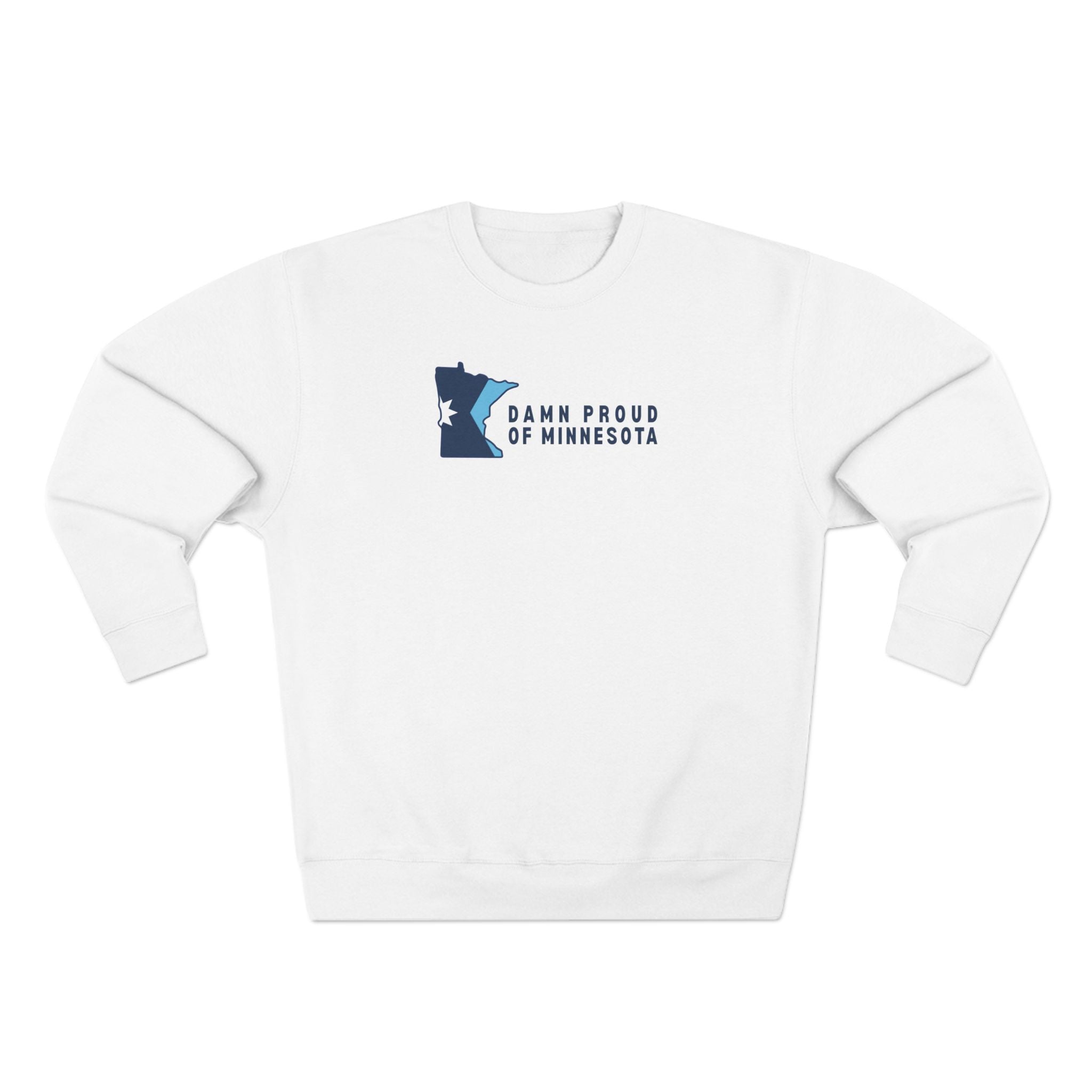 Damn Proud of Minnesota sweatshirt (Unisex)