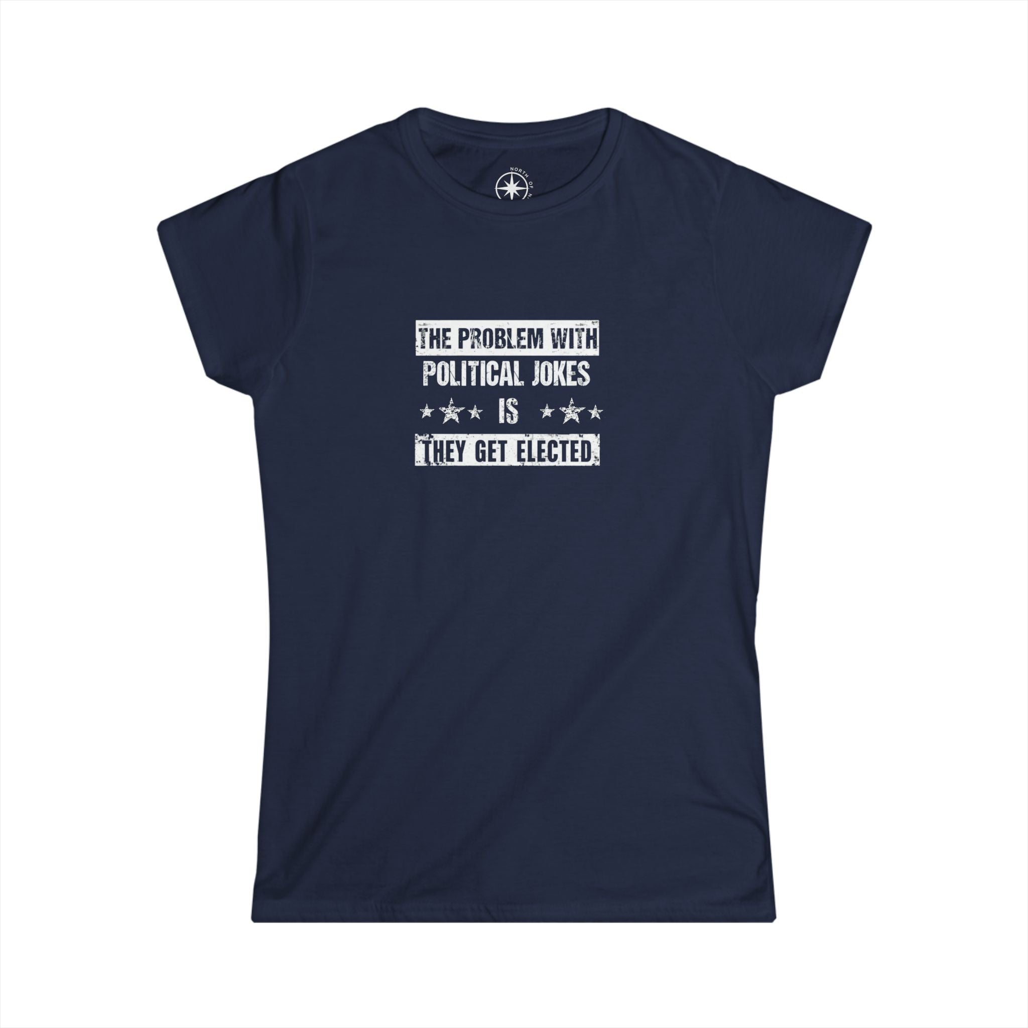 Funny Political Humor Tee (Ladies sized)