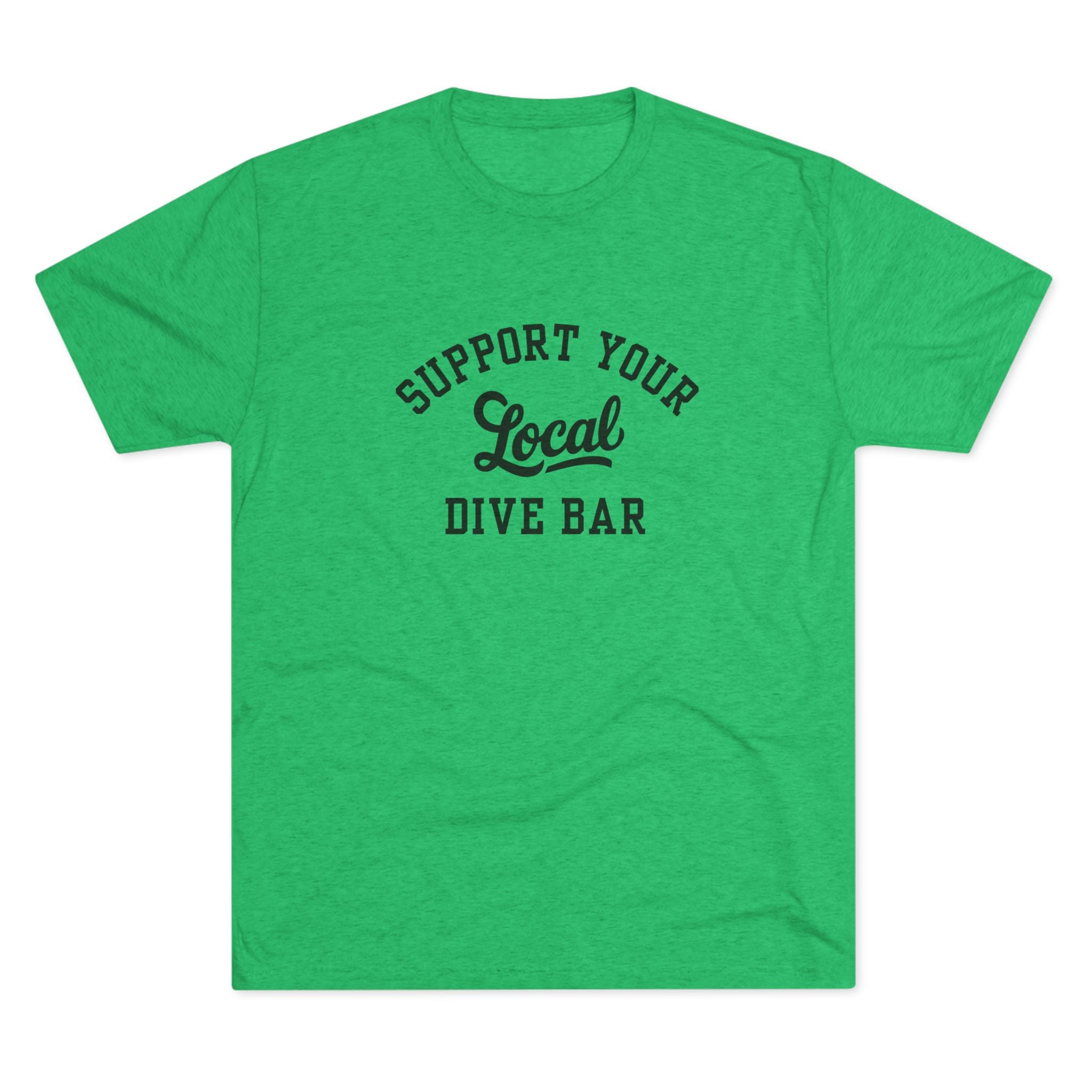 Support Your Local Dive Bar T-shirt