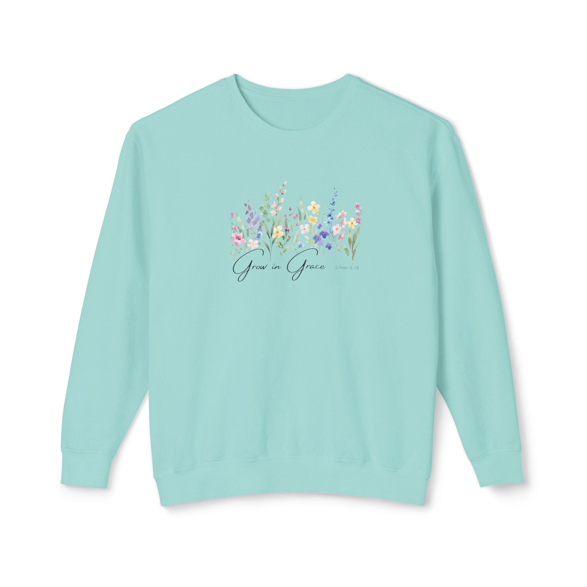 Grow in Grace Sweatshirt