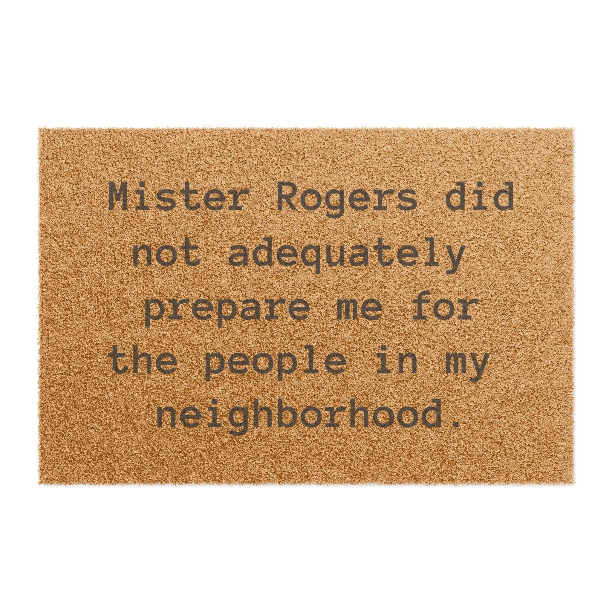 Funny Mister Rogers Quote Doormat
