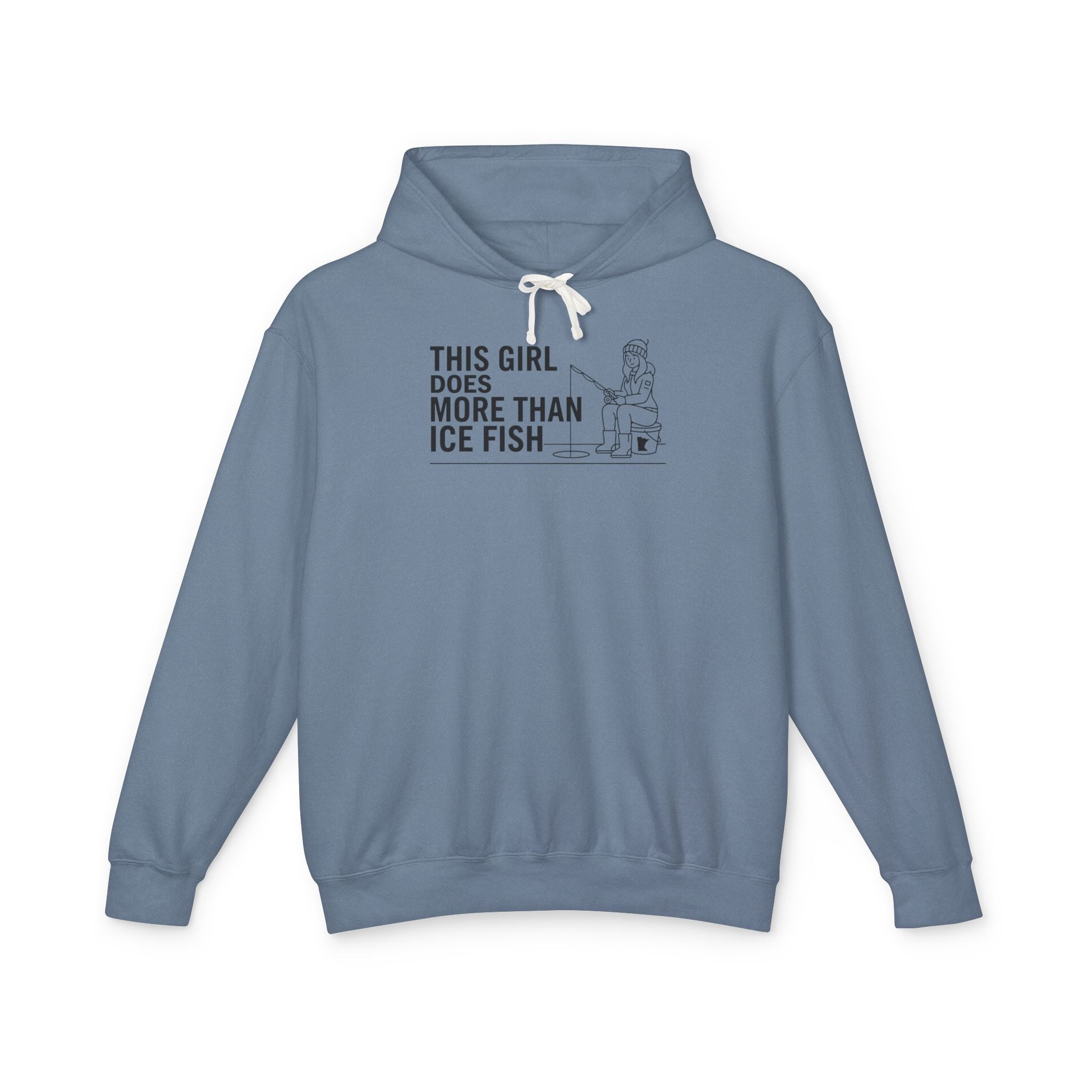 This Girl Does More Than Ice Fish Hoodie