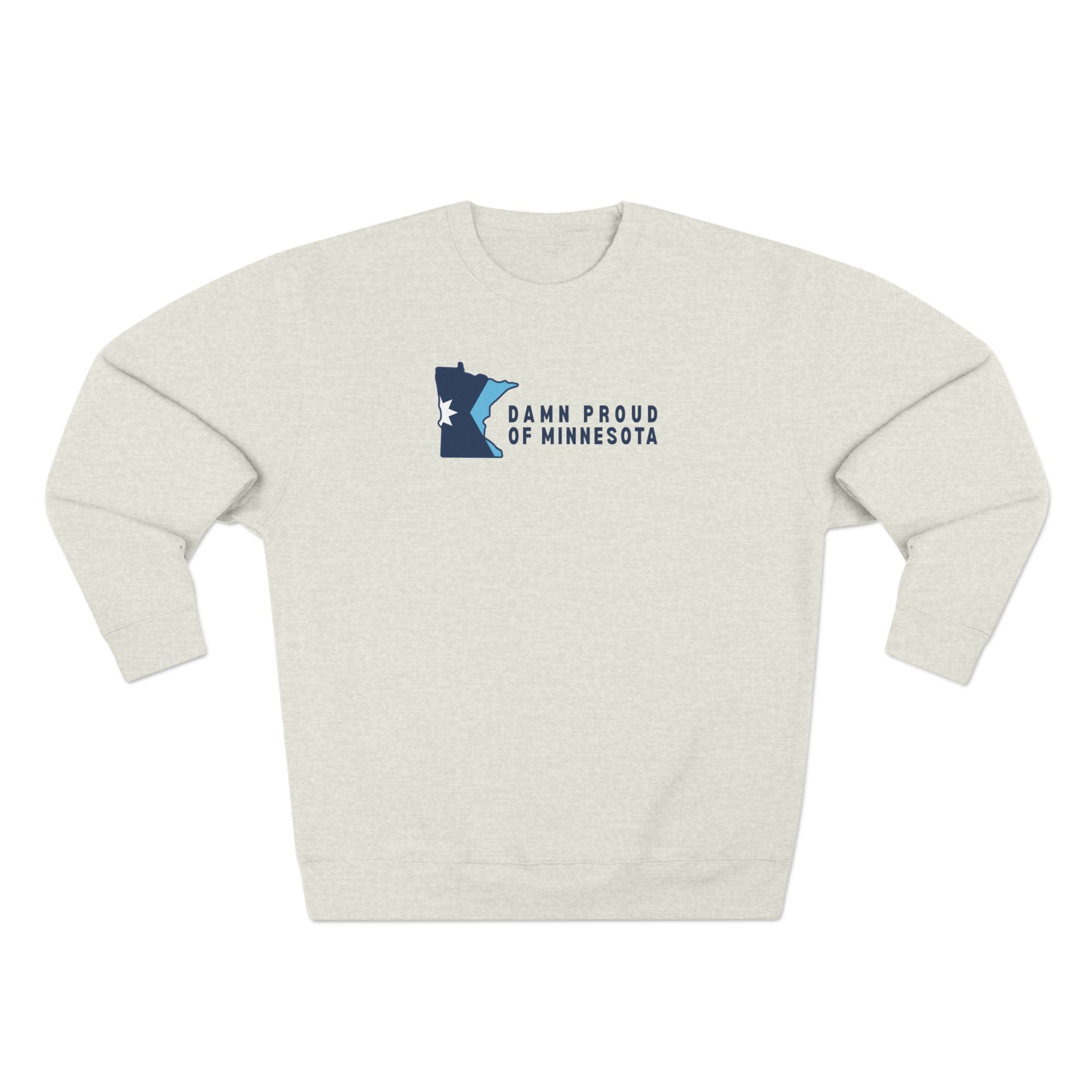 Damn Proud of Minnesota sweatshirt (Unisex)