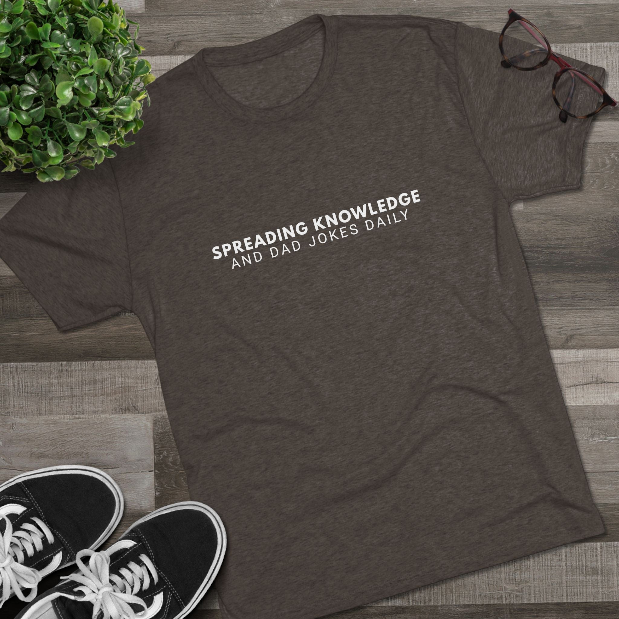 Spreading Knowledge & Dad Jokes Daily Tee