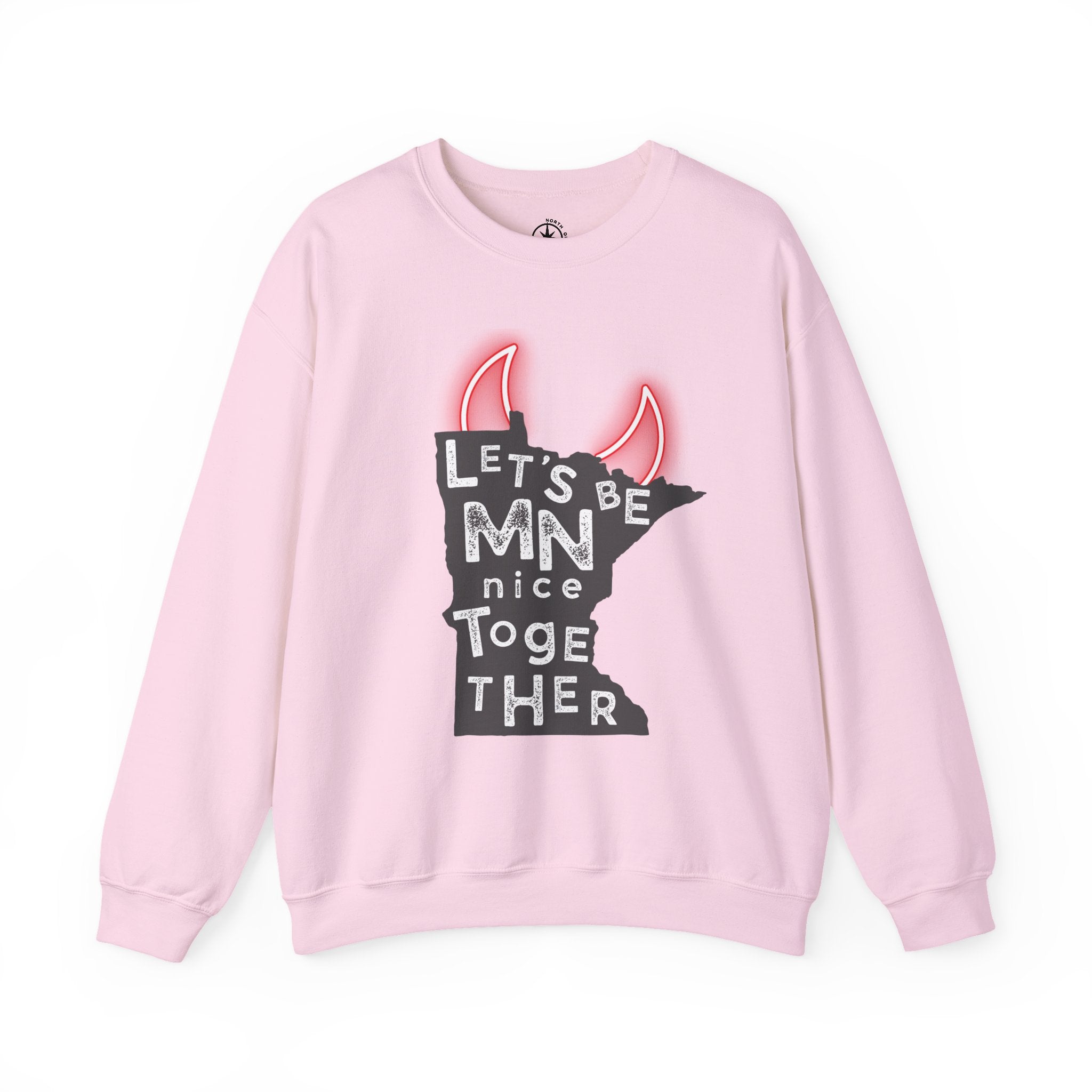 Let's Be MN Nice Together Sweatshirt