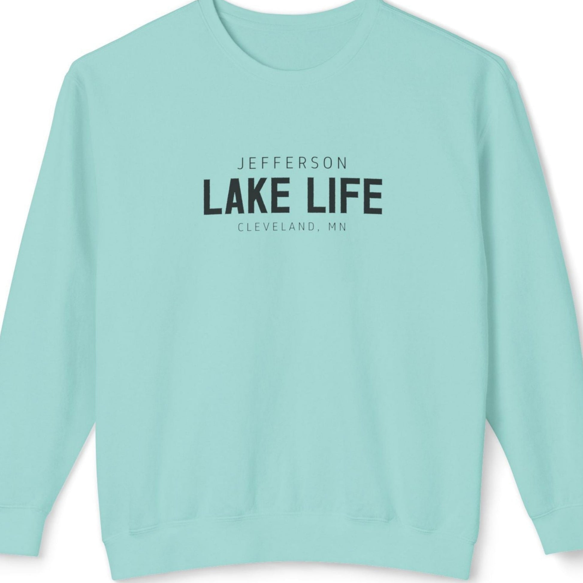 Light blue sweatshirt with 'Jefferson Lake Life Cleveland, MN' text on it.