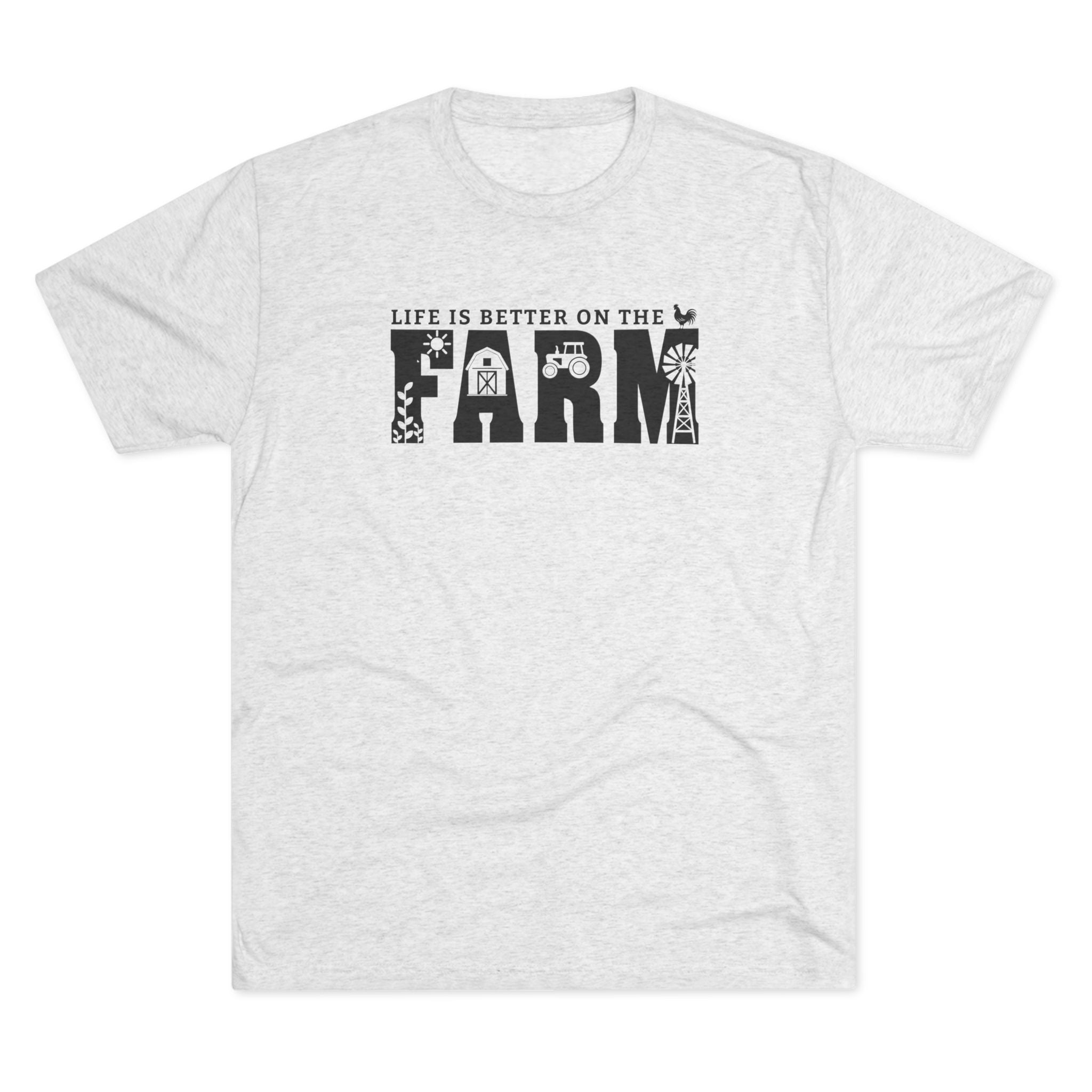 Life is Better on the Farm T-shirt