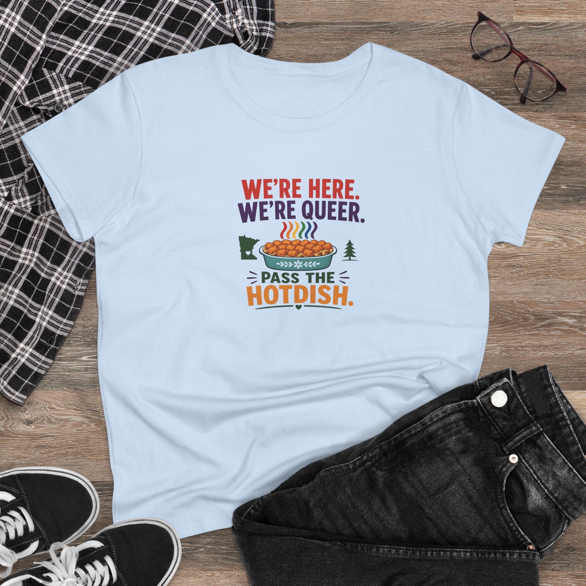 We're Here. We're Queer. Women's Cotton T-Shirt