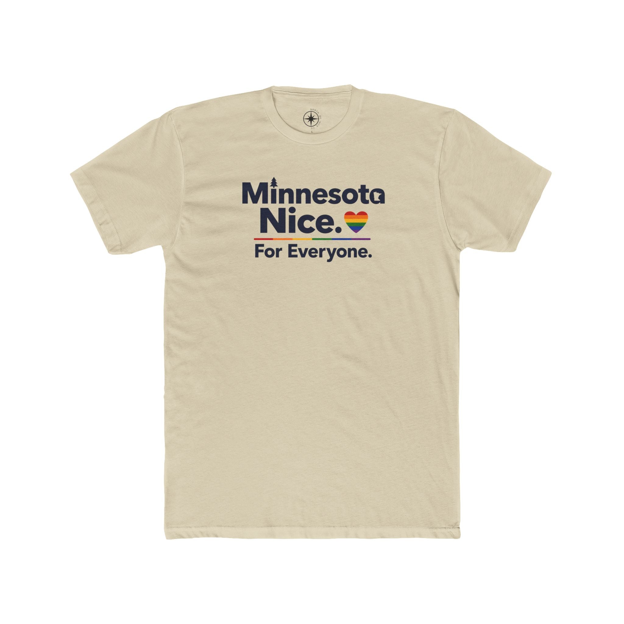 Minnesota Nice. For Everyone. T-shirt