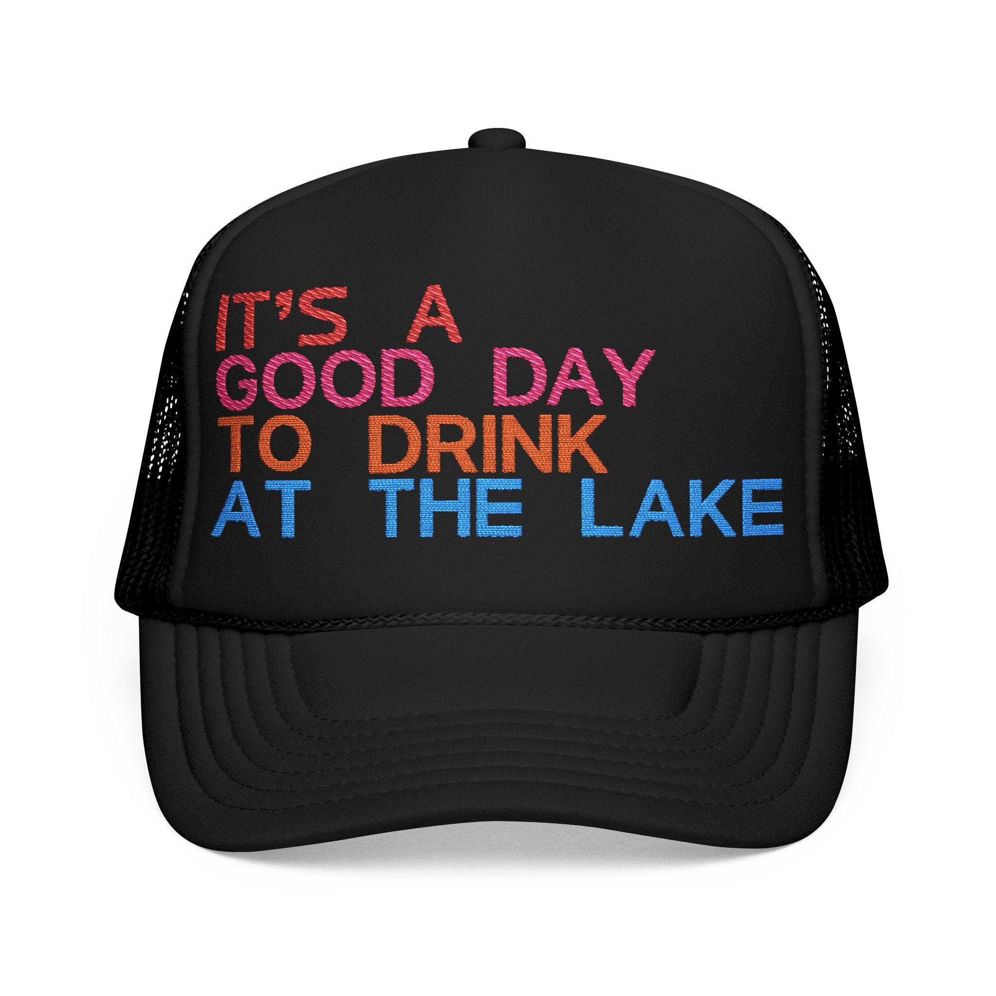 Fun Summer Foam Trucker Hat – "It's a Good Day to Drink at the Lake"