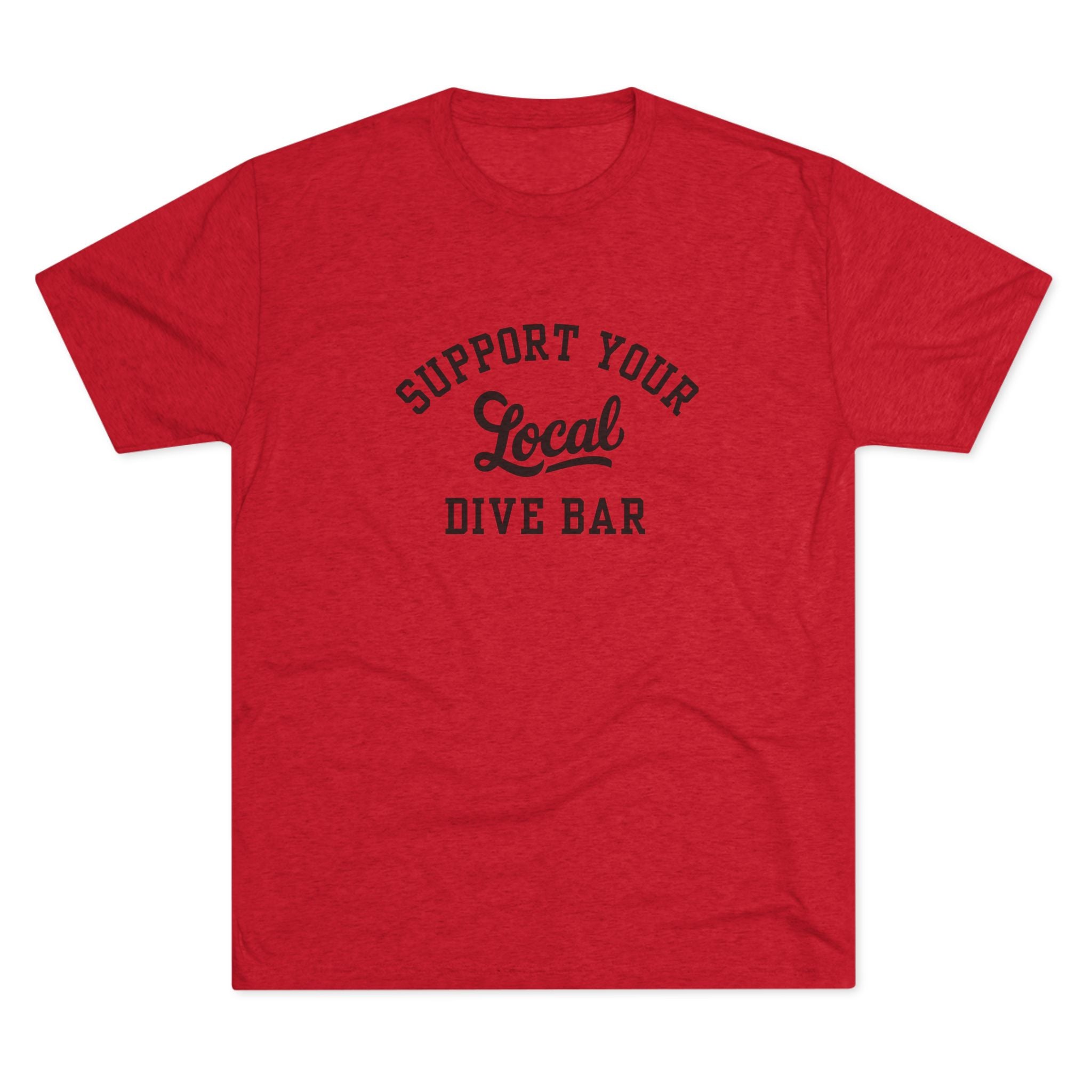 Support Your Local Dive Bar T-shirt