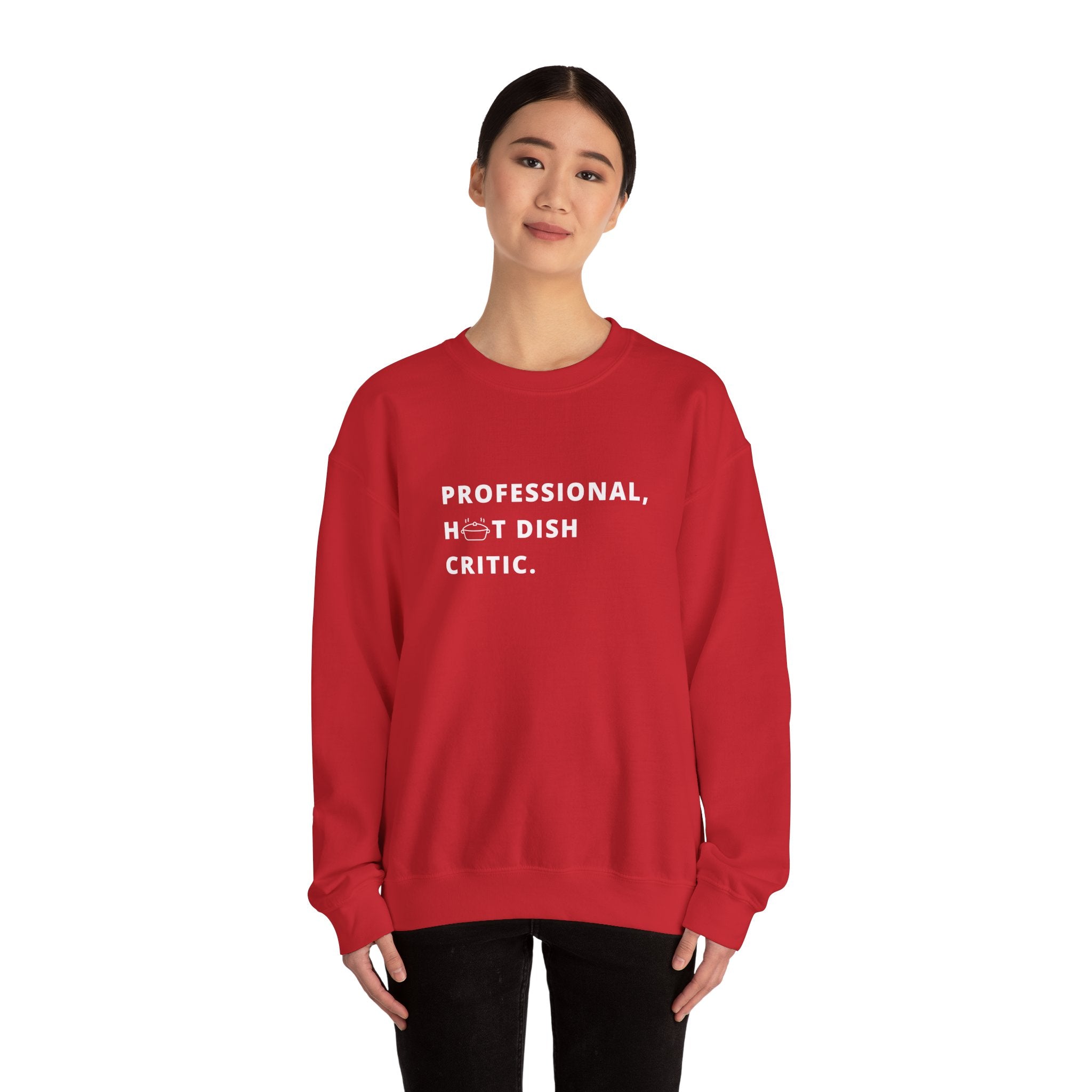 Professional Hot Dish Critic Sweatshirt
