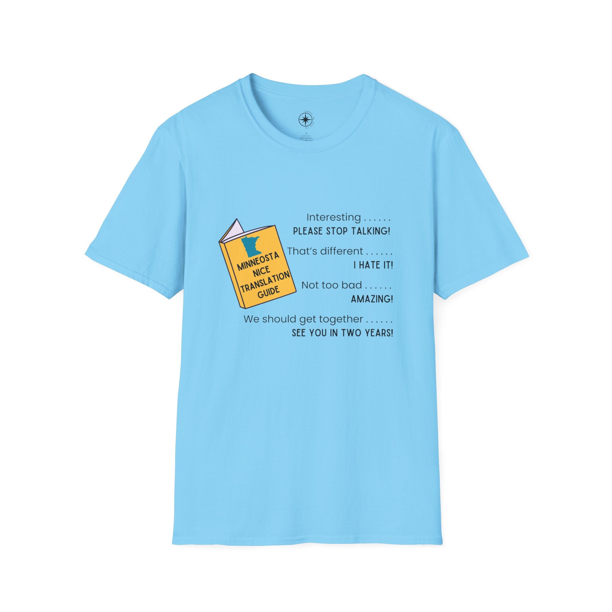 Minnesota Nice Translation Guide T-shirt