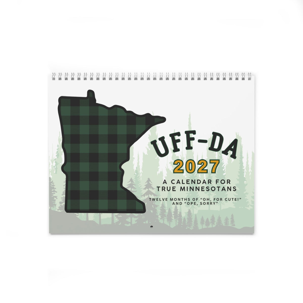 Uff-Da 2027 Minnesota Wall Calendar — Humorous Scenes & Local Sayings