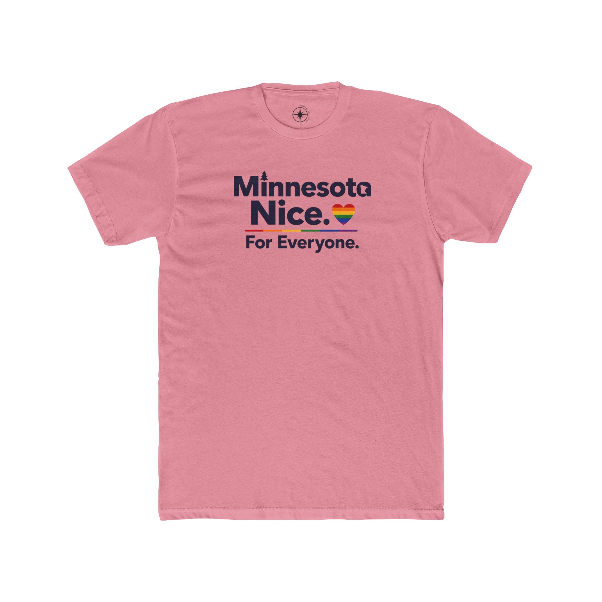 Minnesota Nice. For Everyone. T-shirt