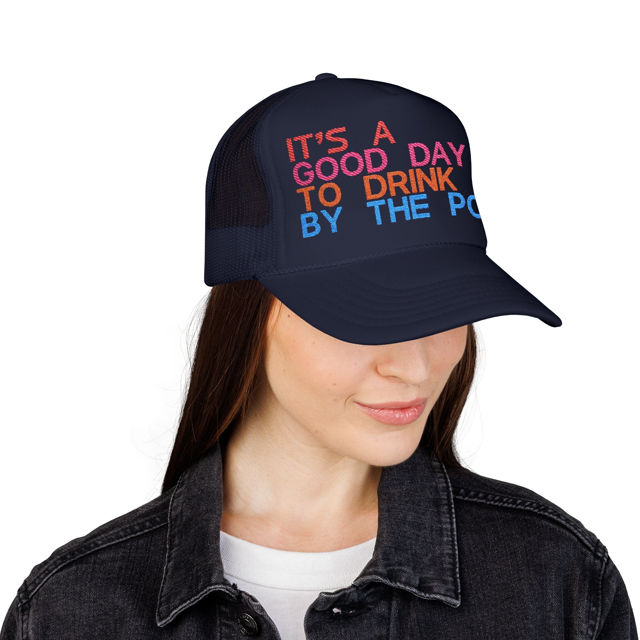 Fun Summer Foam Trucker Hat – "It's a Good Day to Drink by the Pool"