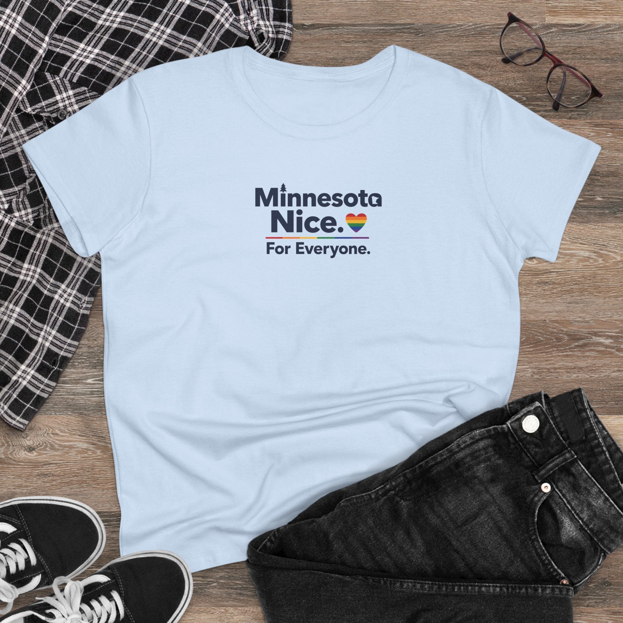 Minnesota Nice. For Everyone. Women's T-Shirt