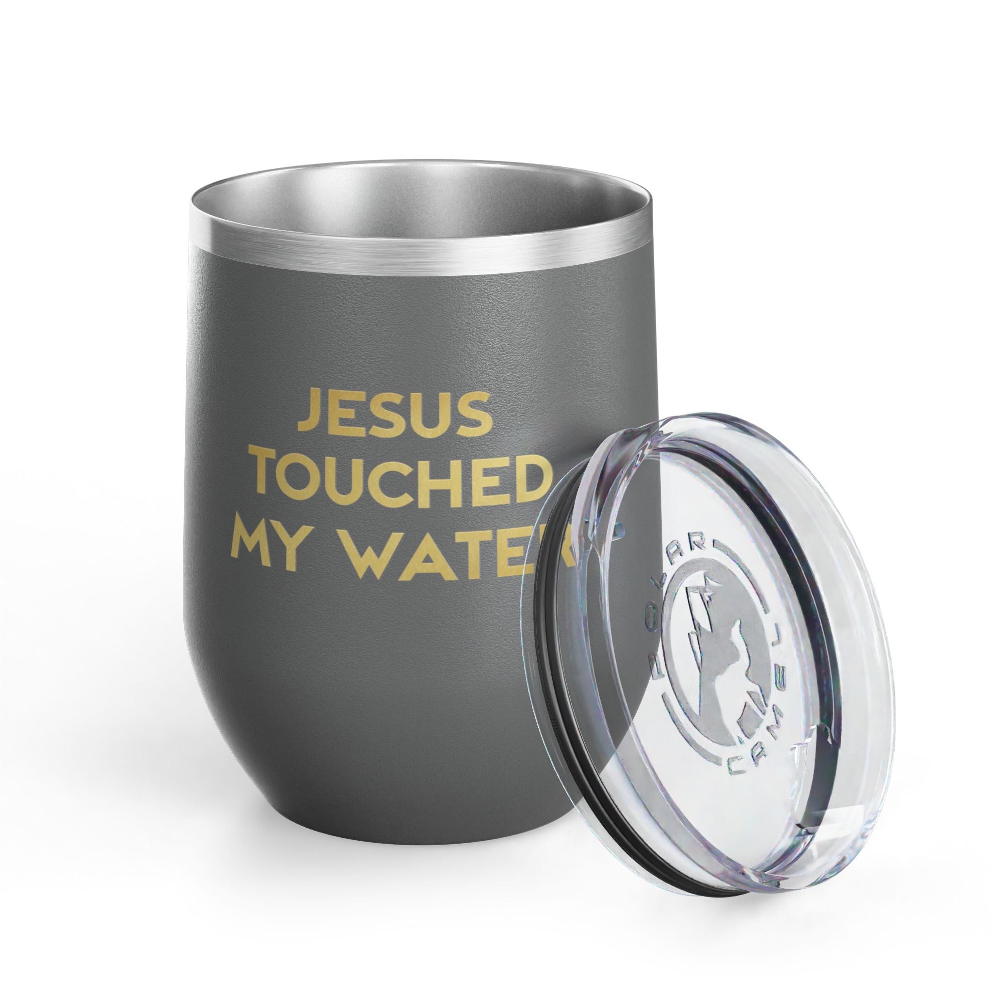 Jesus Touched My Water Wine Tumbler, 12oz