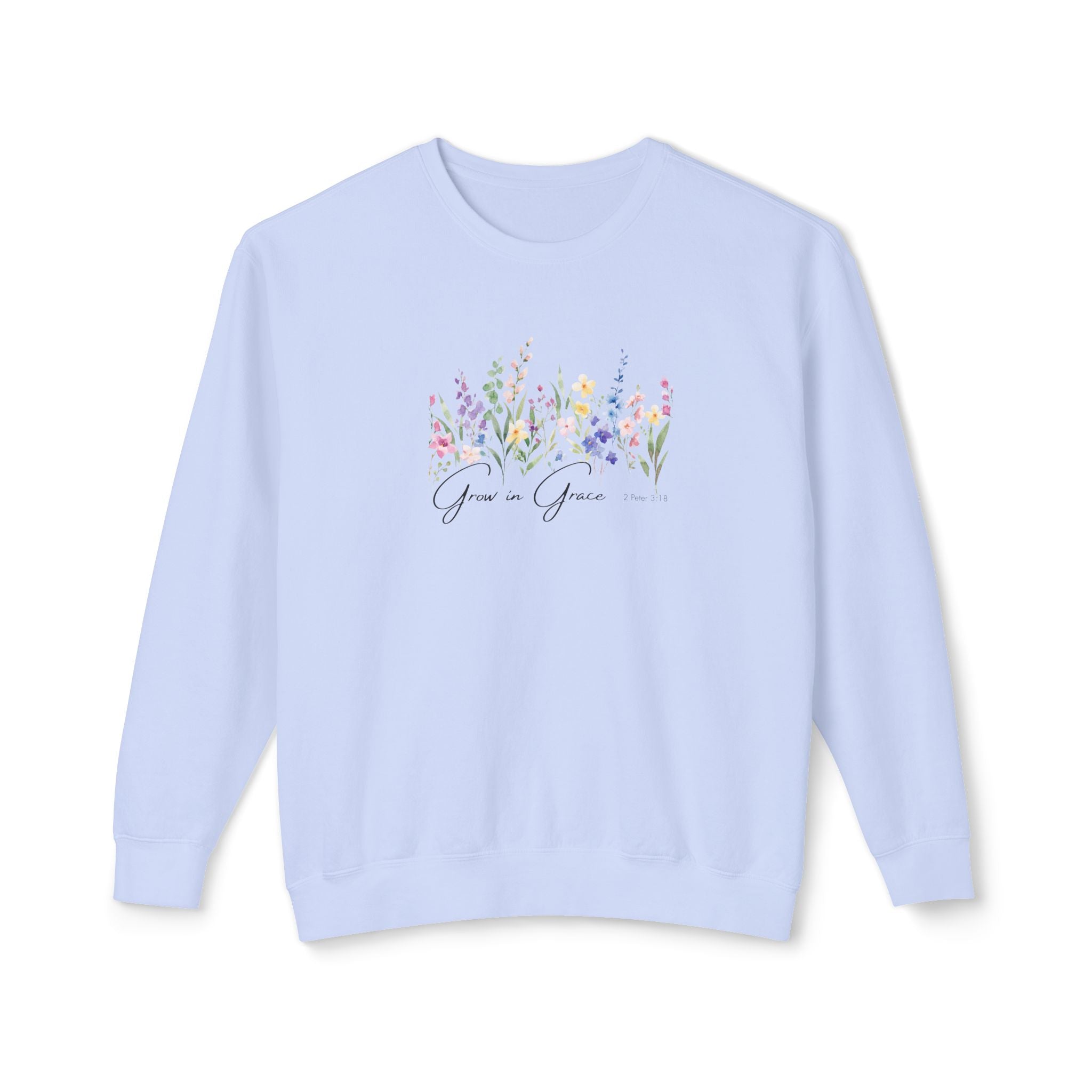 Grow in Grace Sweatshirt