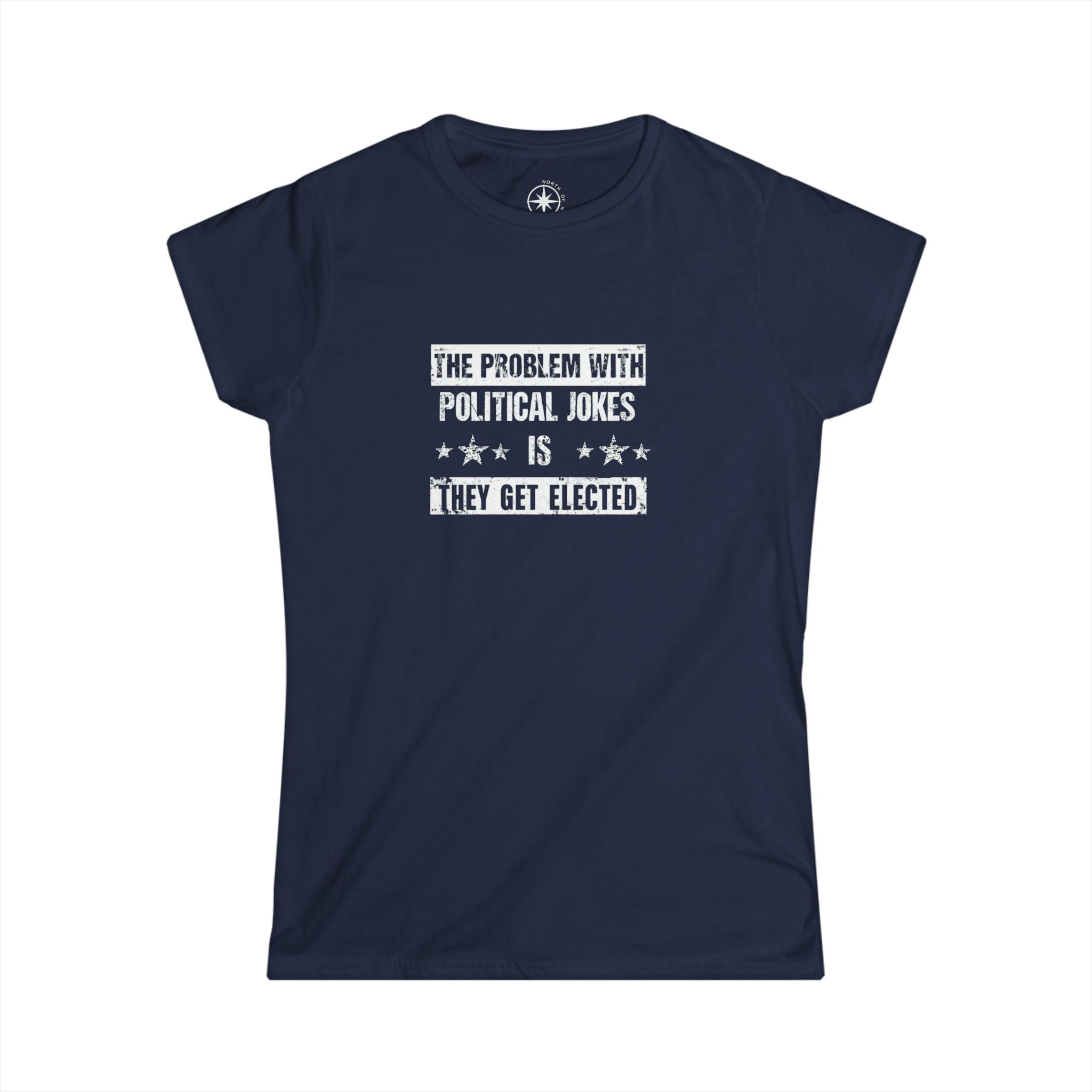 Funny Political Humor Tee (Ladies sized)
