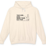 This Girl Does More Than Ice Fish Hoodie
