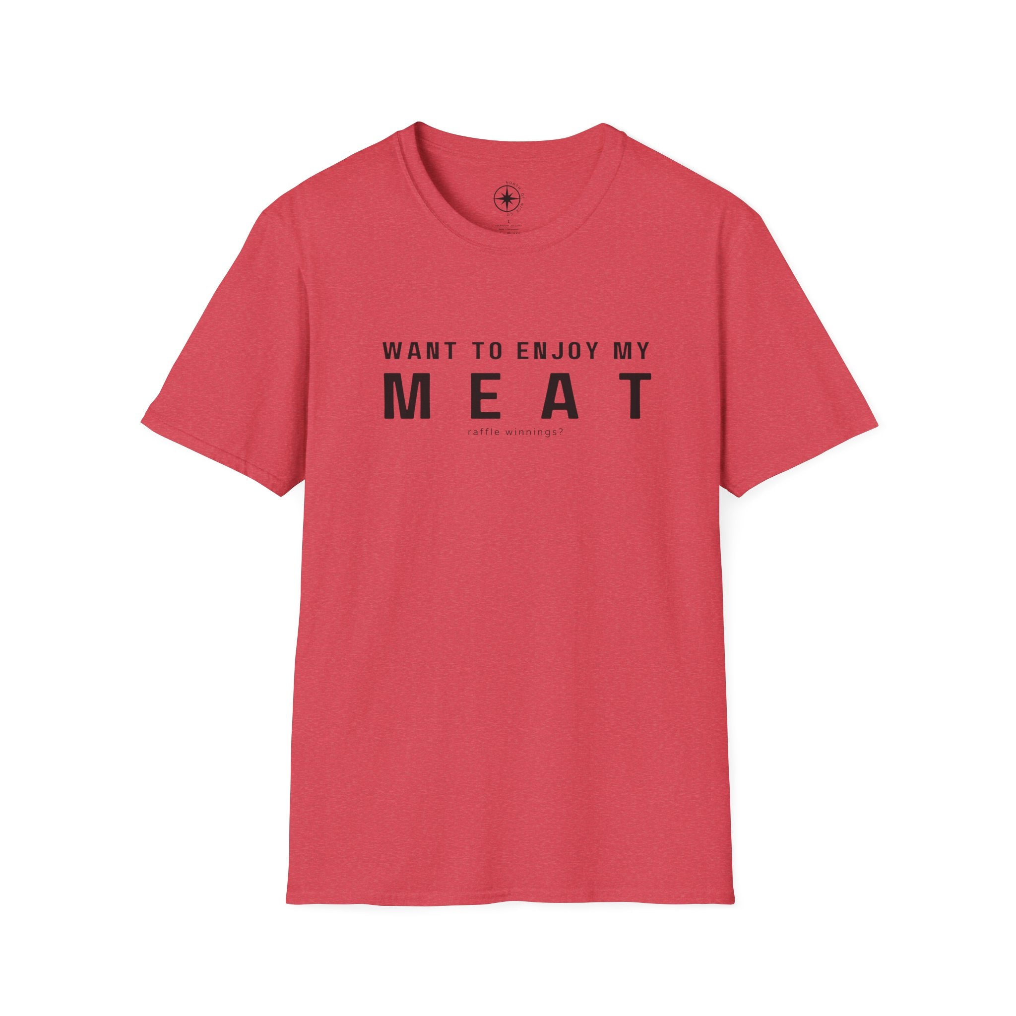 Want to enjoy my MEAT (raffle winnings)?