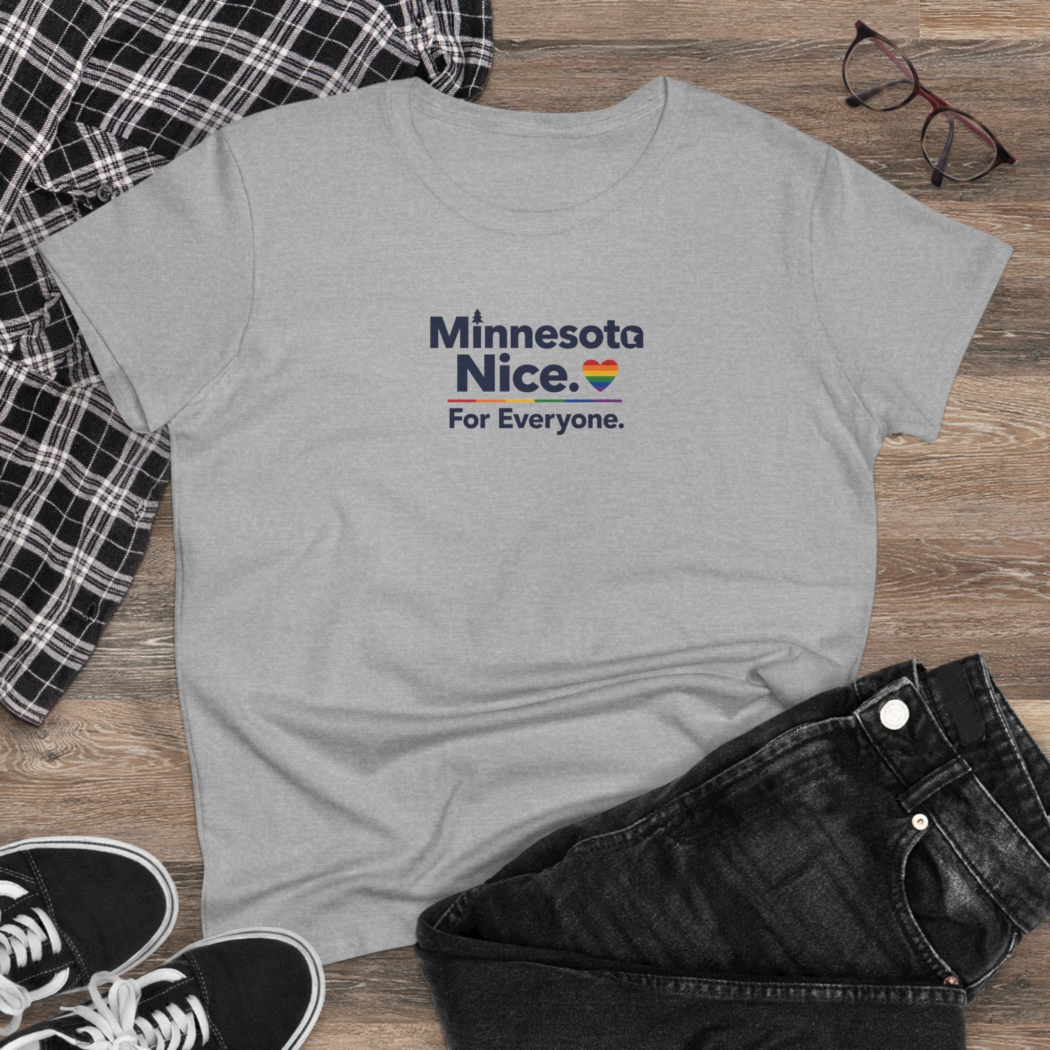 Minnesota Nice. For Everyone. Women's T-Shirt