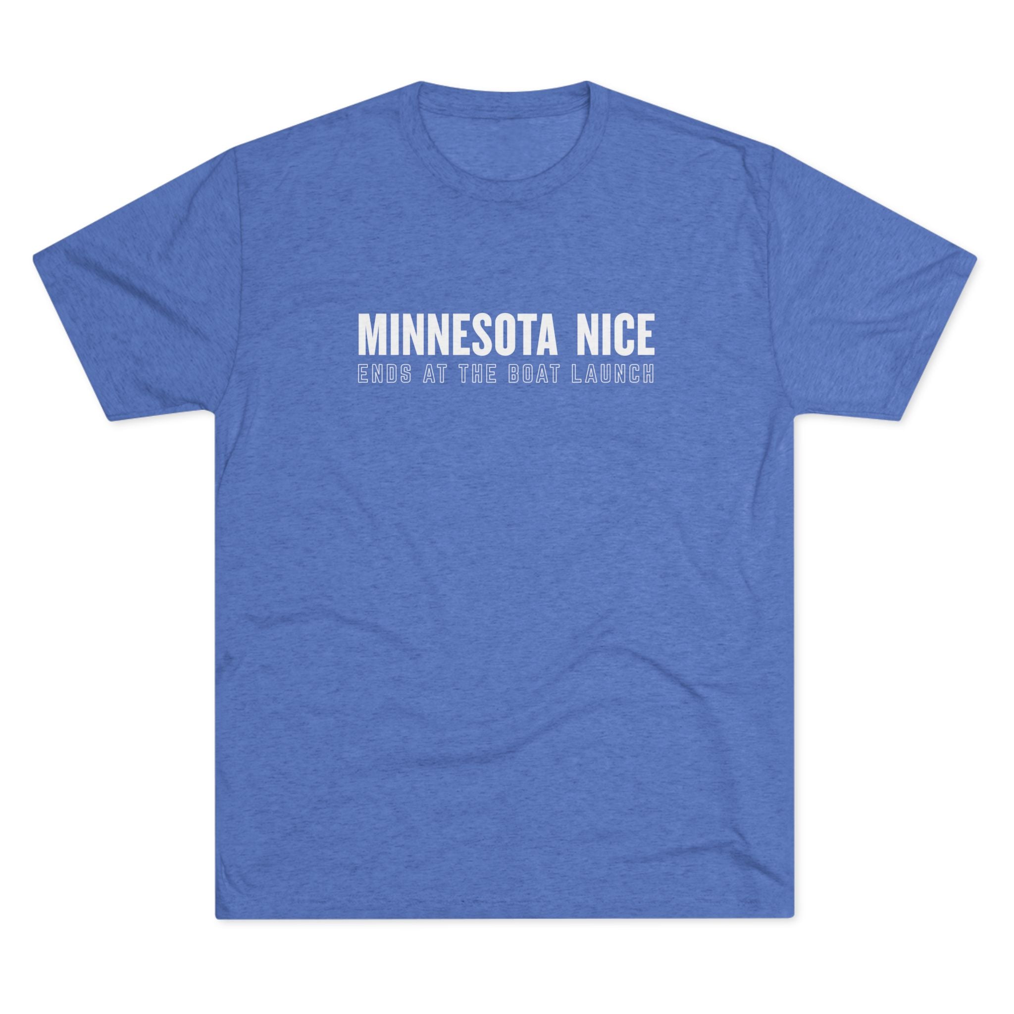 Minnesota Nice Boat Launch T‑Shirt — 'Minnesota Nice Ends at the Boat Launch' Crew Tee